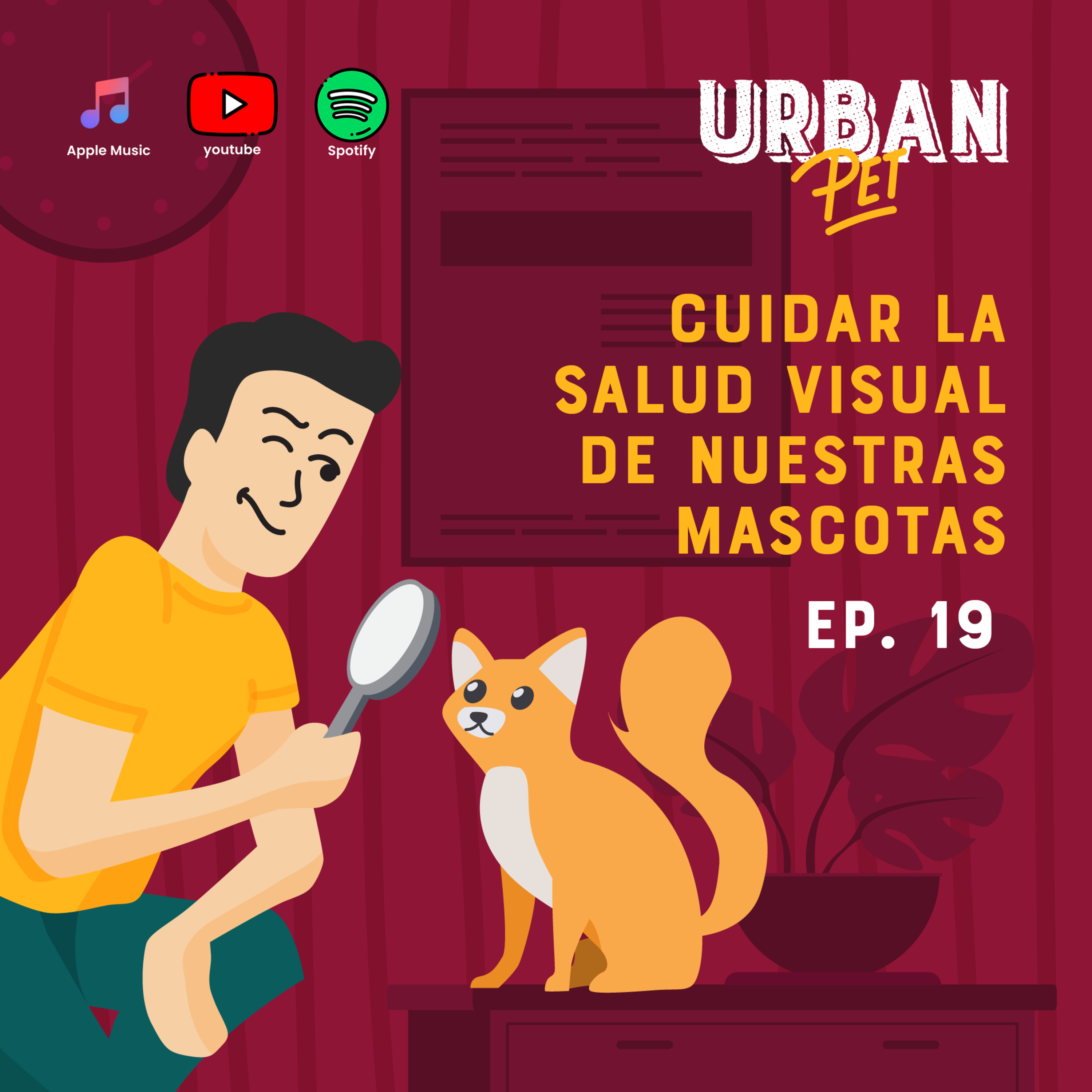 Ep. 19 – Cuidar la salud visual de nuestras mascotas