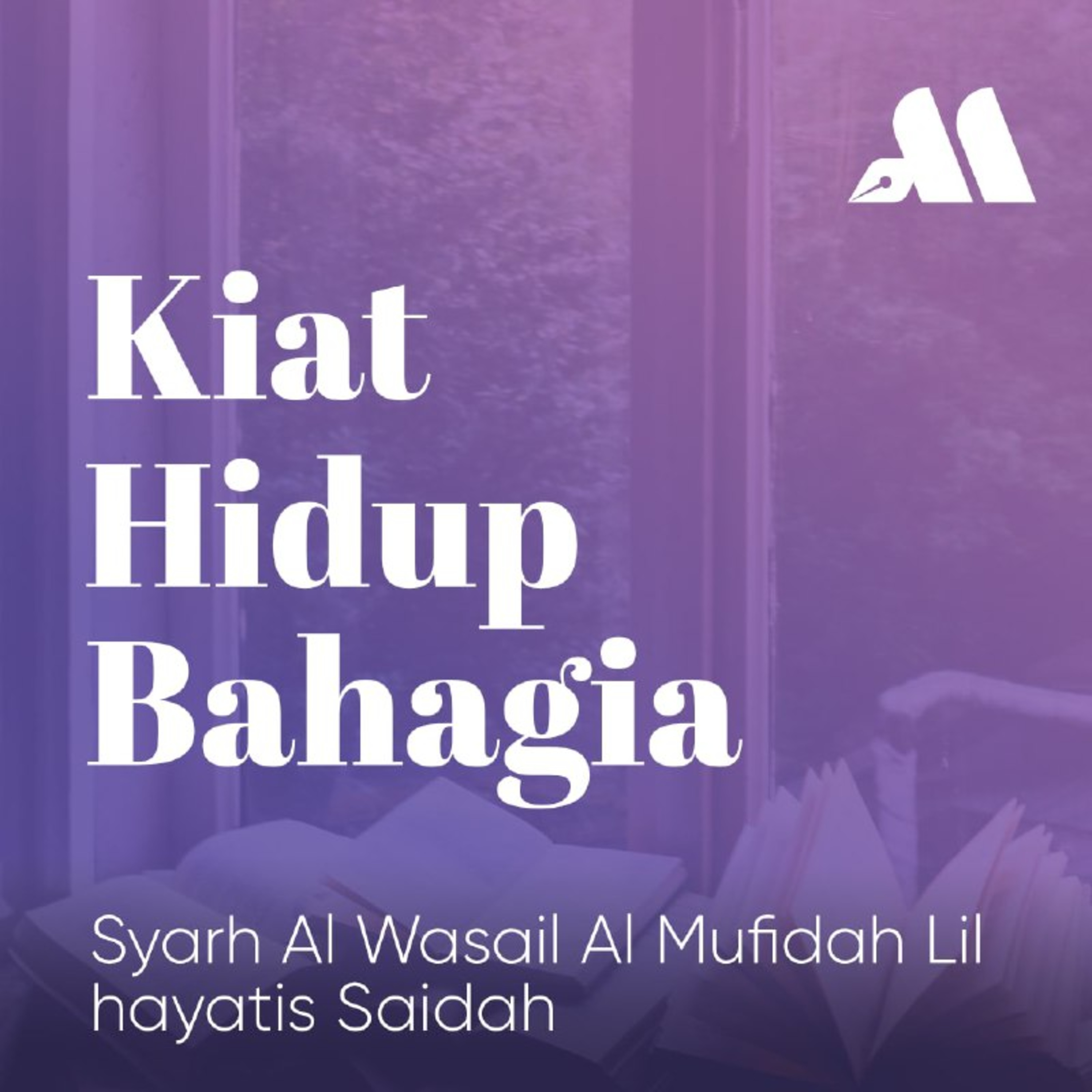 Kiat Hidup Bahagia-Pertemuan 6 episode artwork
