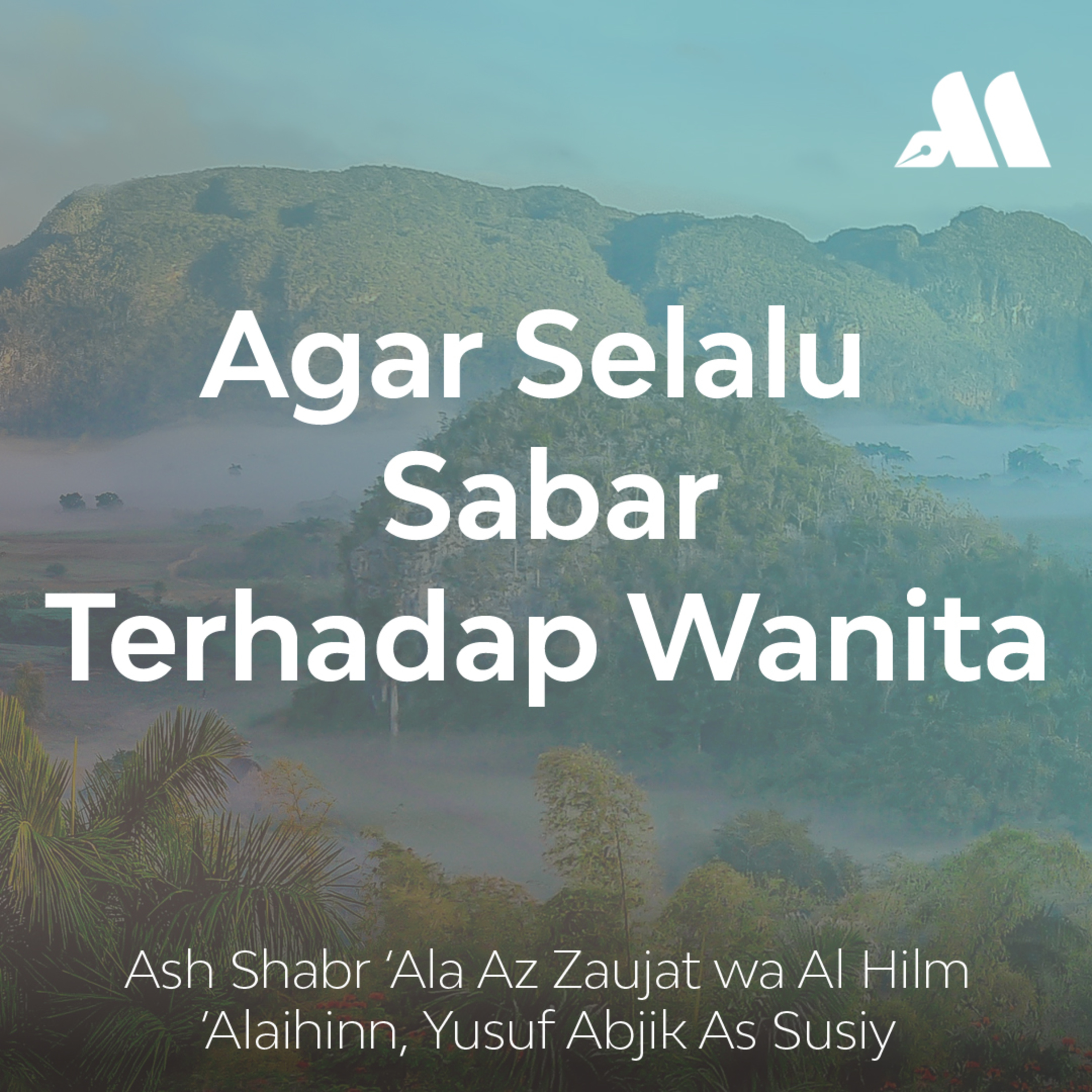 Agar Selalu Sabar Terhadap Isteri Sesi 15 episode artwork