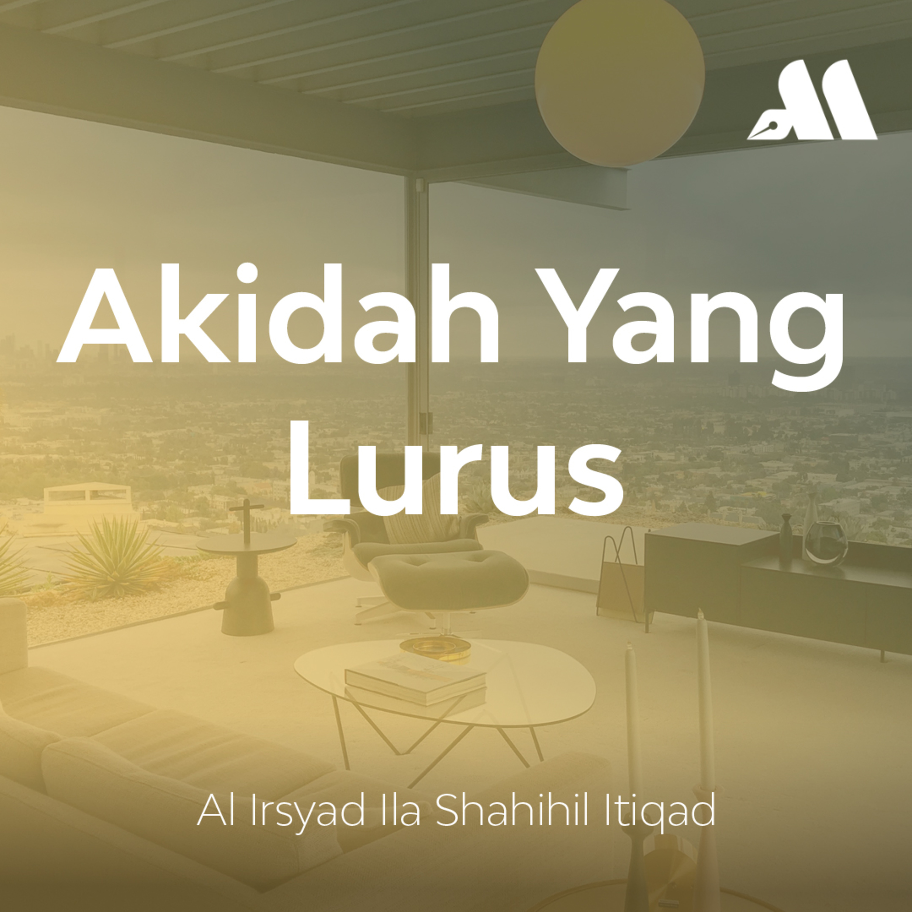 Akidah Yang Lurus Sesi 9 episode artwork