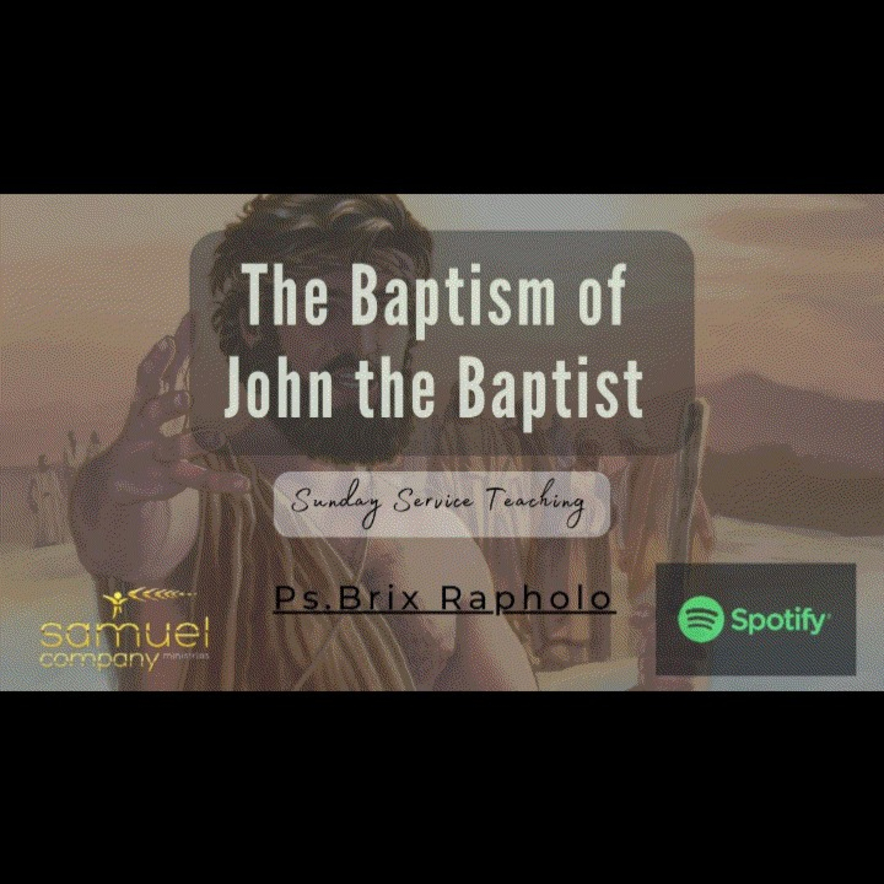 The Baptism of John the Baptist | Teaching | Sunday Service (2023.02.26) episode artwork