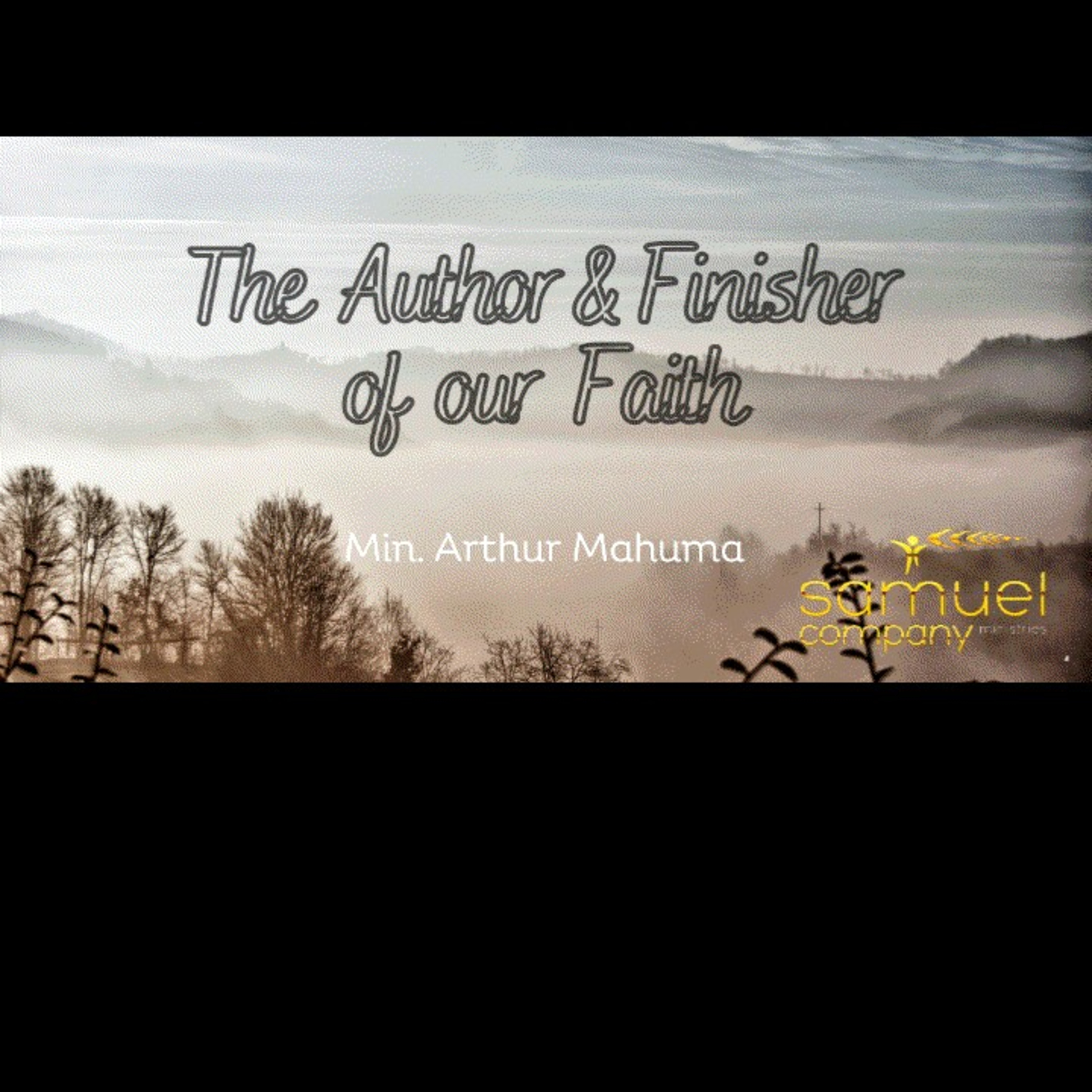The Author & Finisher of our Faith | Teaching | Sunday Service (2023.04.30) episode artwork