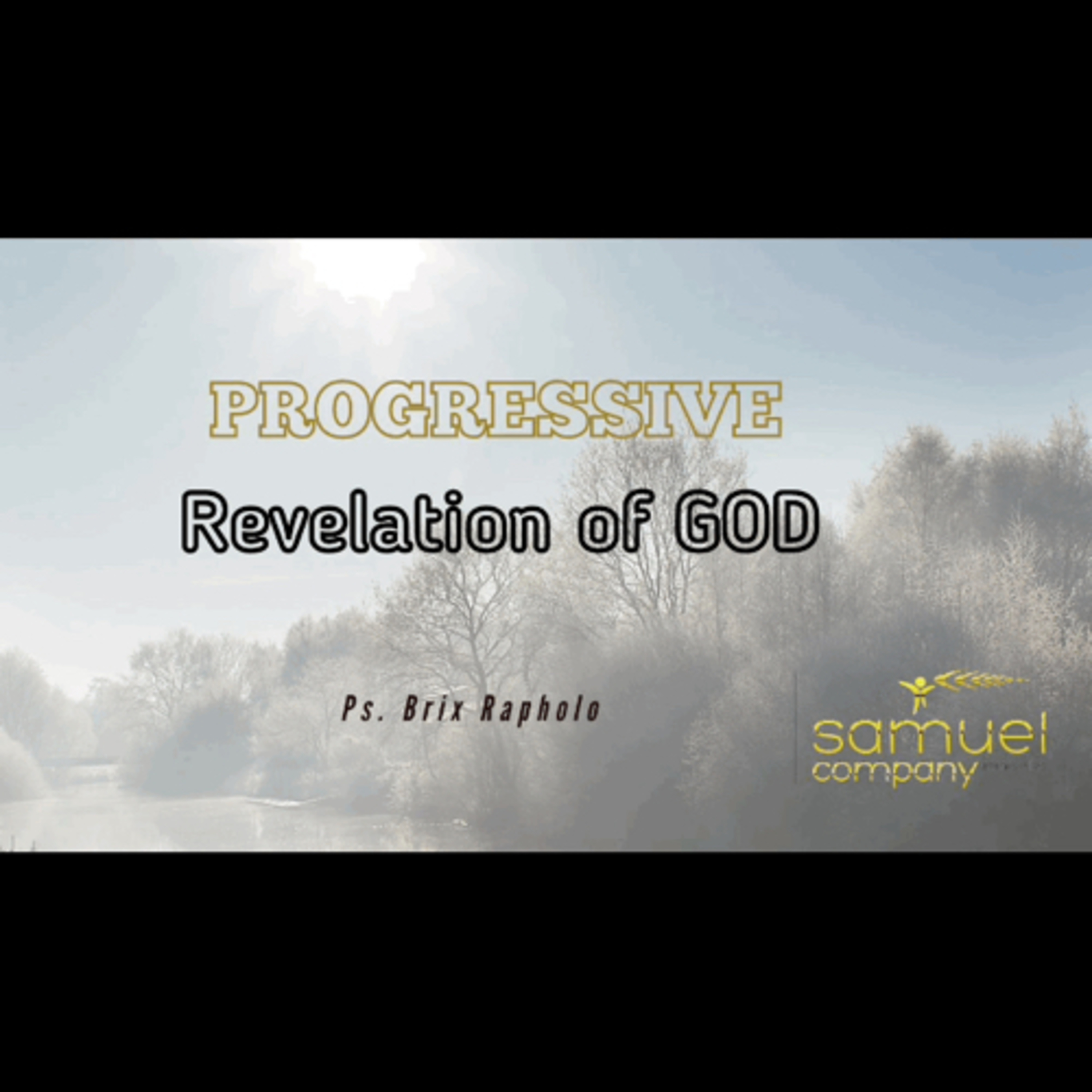 Progressive Revelation of GOD | Teaching | Sunday Service (2023.07.16)