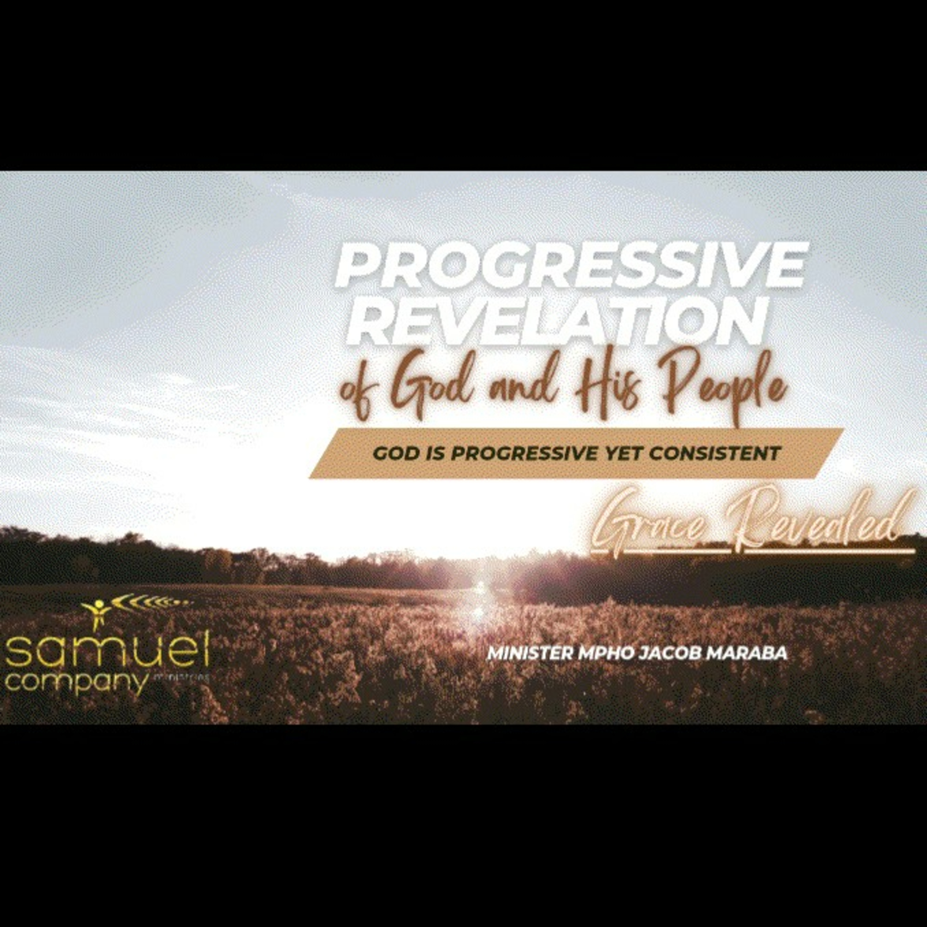 Progressive Revelation of God and His People | Grace Revealed | Sunday Service (2024.01.21) episode artwork