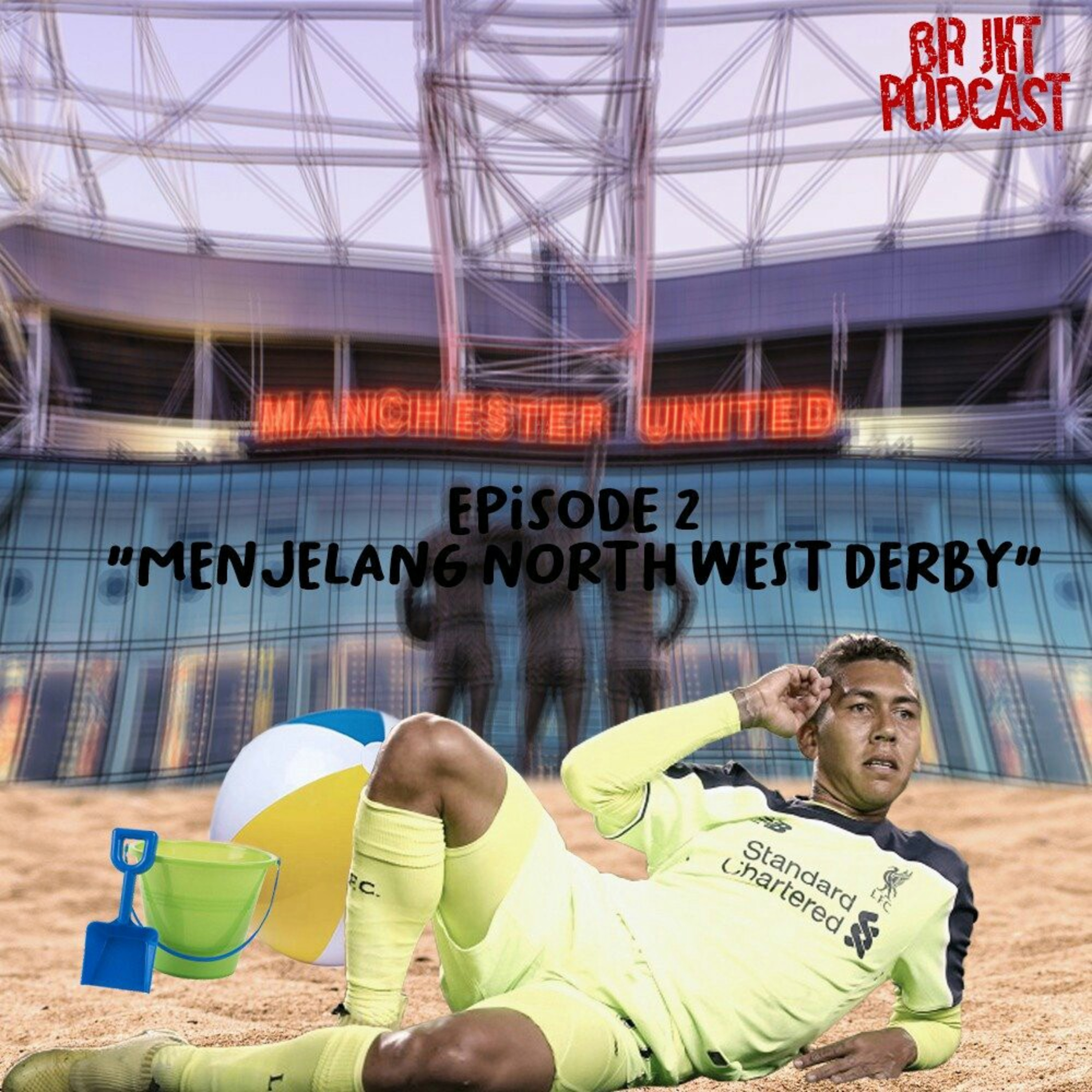 Menjelang Northwest Derby