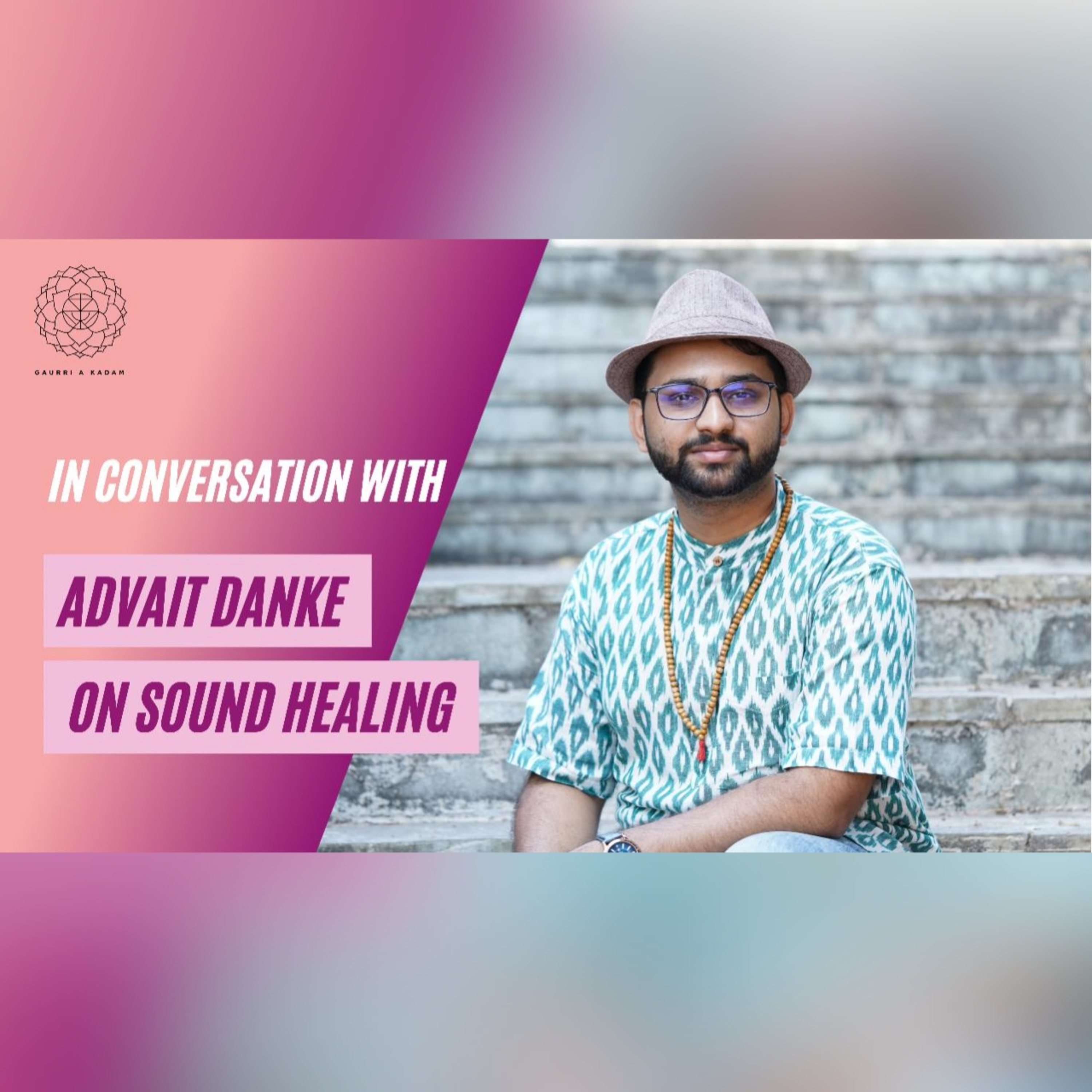 Essence of Life with Advait Danke