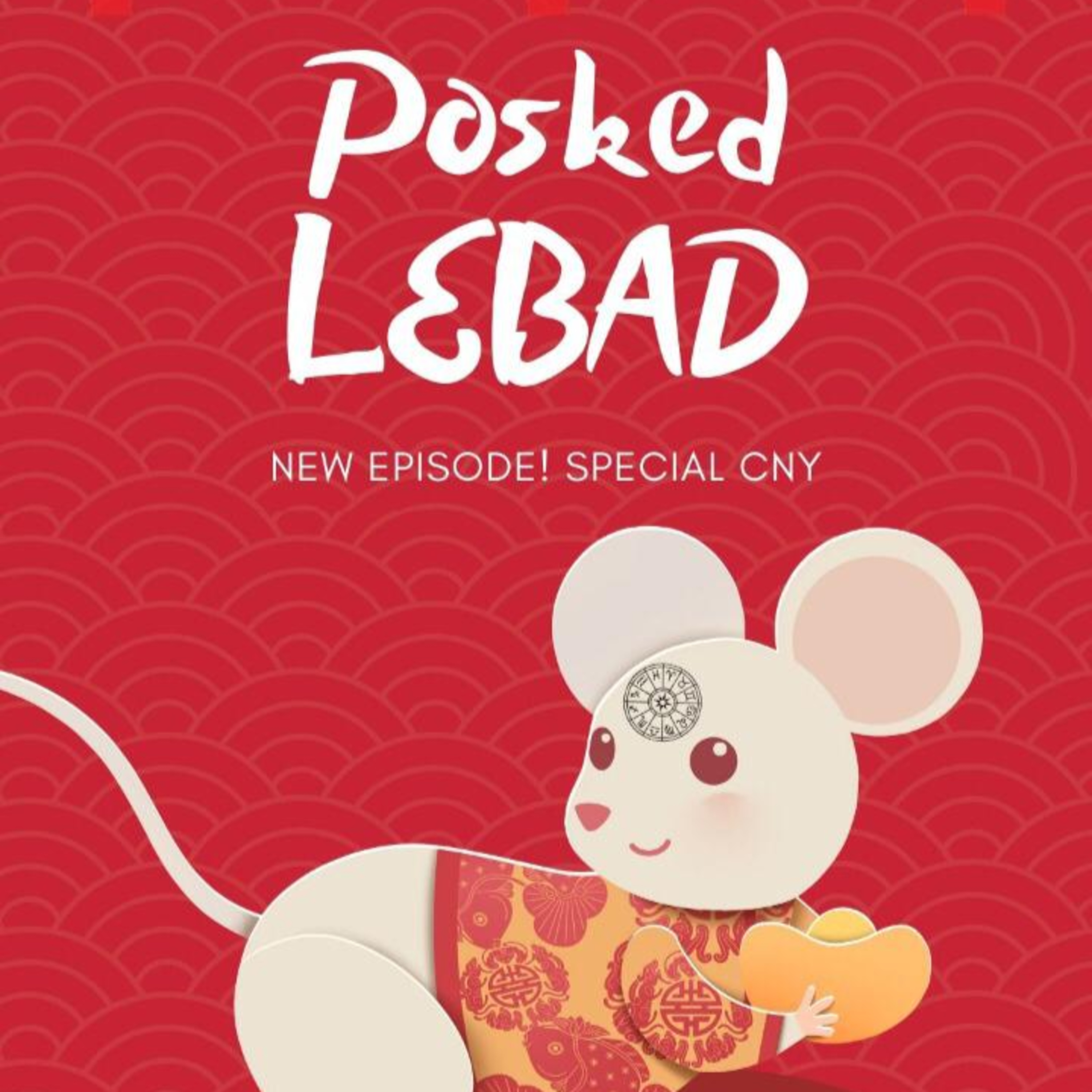 Episode 2 - Gong Xi, Gong Xi, Angpao Na Lai... episode artwork