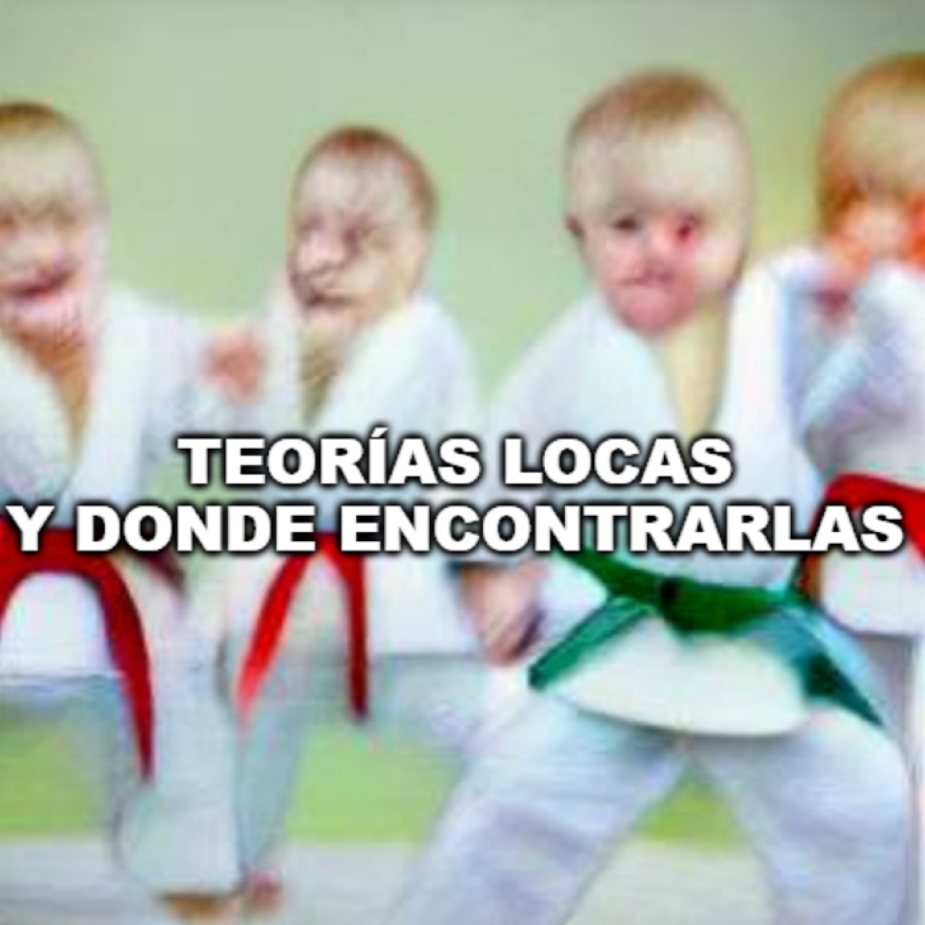 Teorías Locas Y Donde Encontrarlas