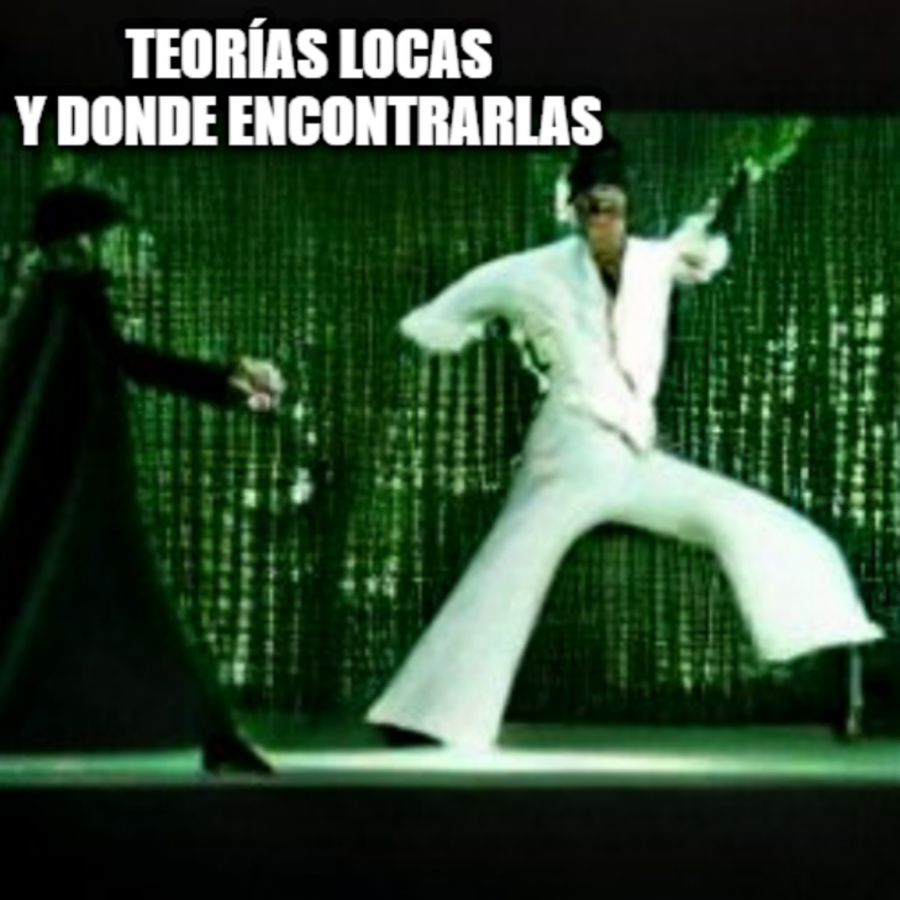 Teorías Locas Y Donde Encontrarlas
