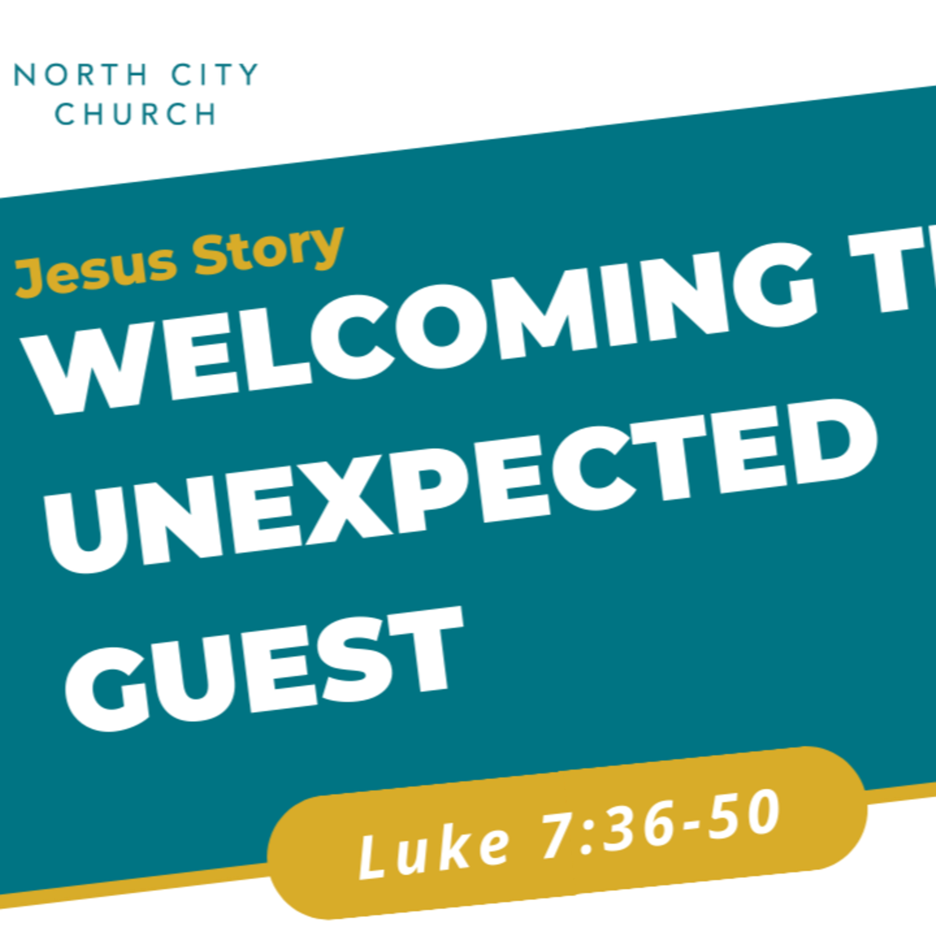 Jesus Story: Welcoming the Unexpected | Luke 7:36-41 | JD Larson episode artwork