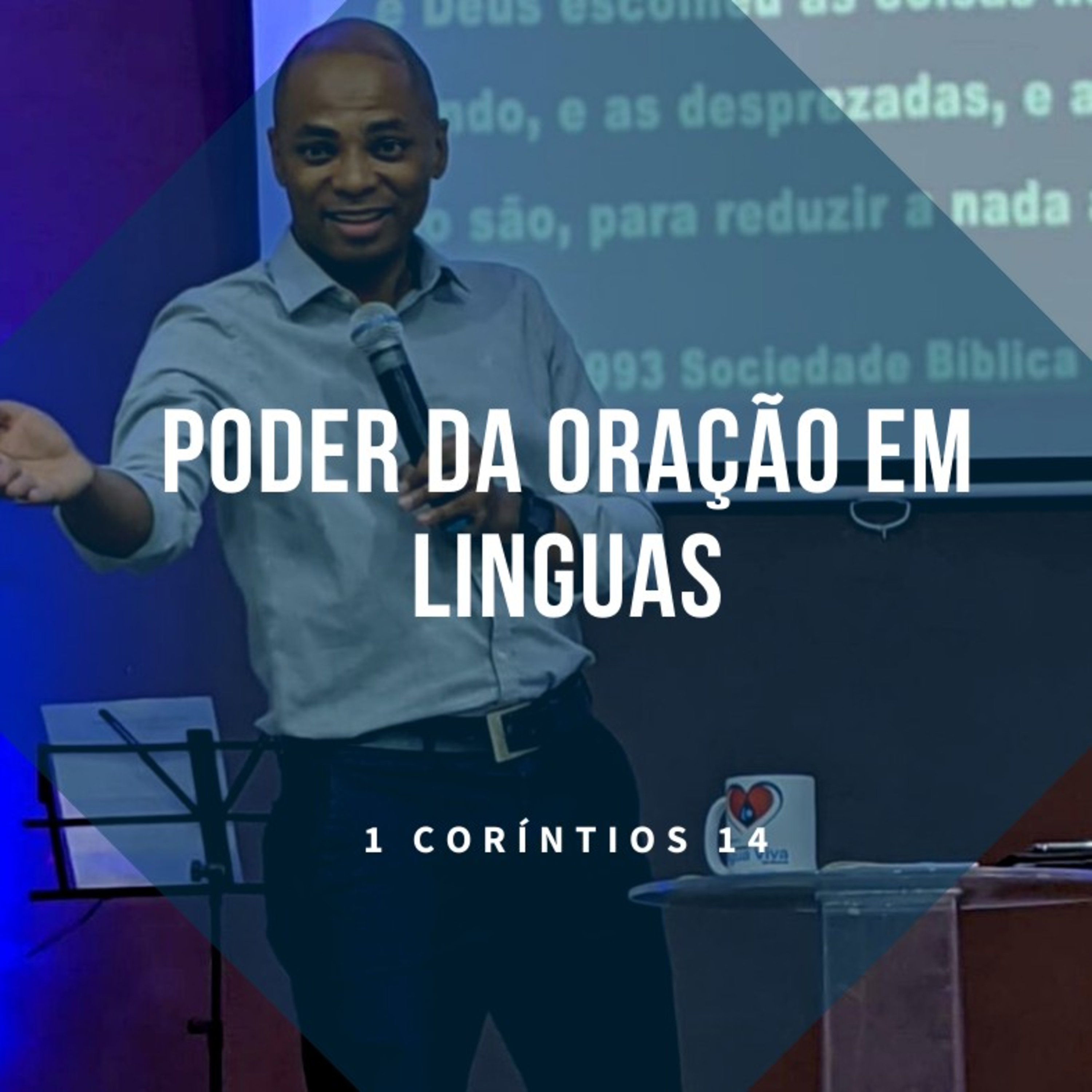 O poder e benefícios da oração em línguas episode artwork