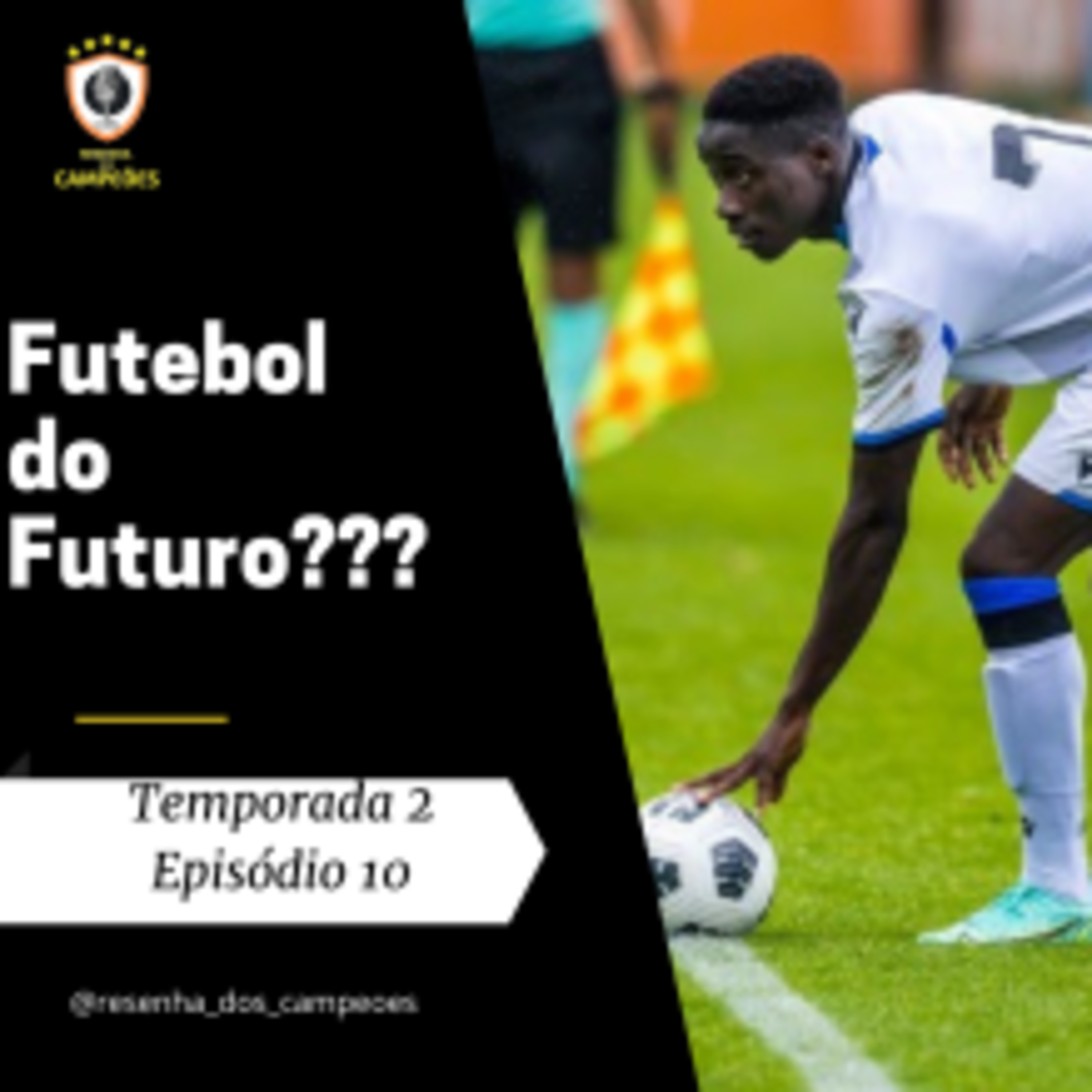 Resenha dos Campeões
