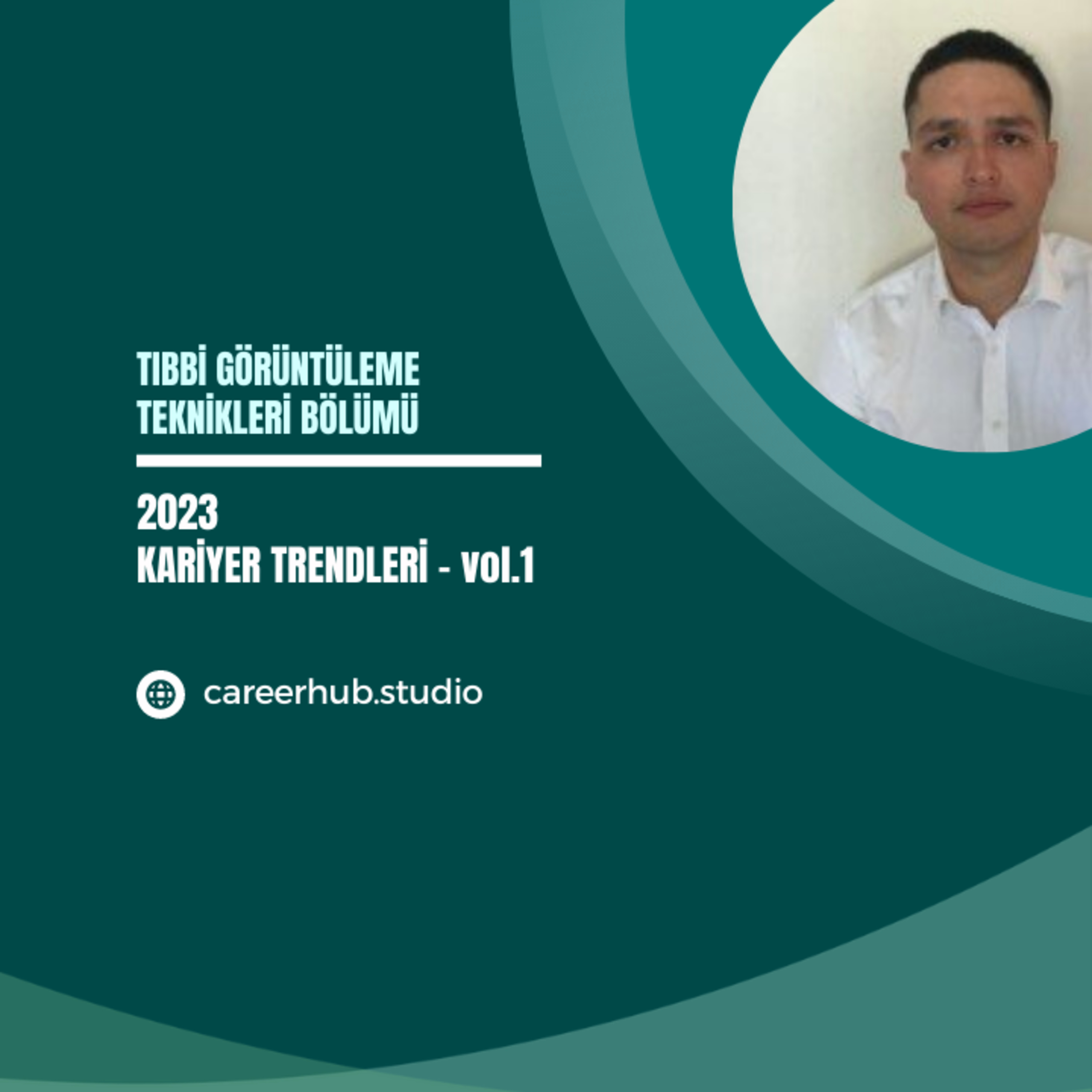 Tıbbi Görüntüleme Teknikleri Bölümüne Yönelik 2023 Yılı Kariyer Trendleri - vol.1 episode artwork