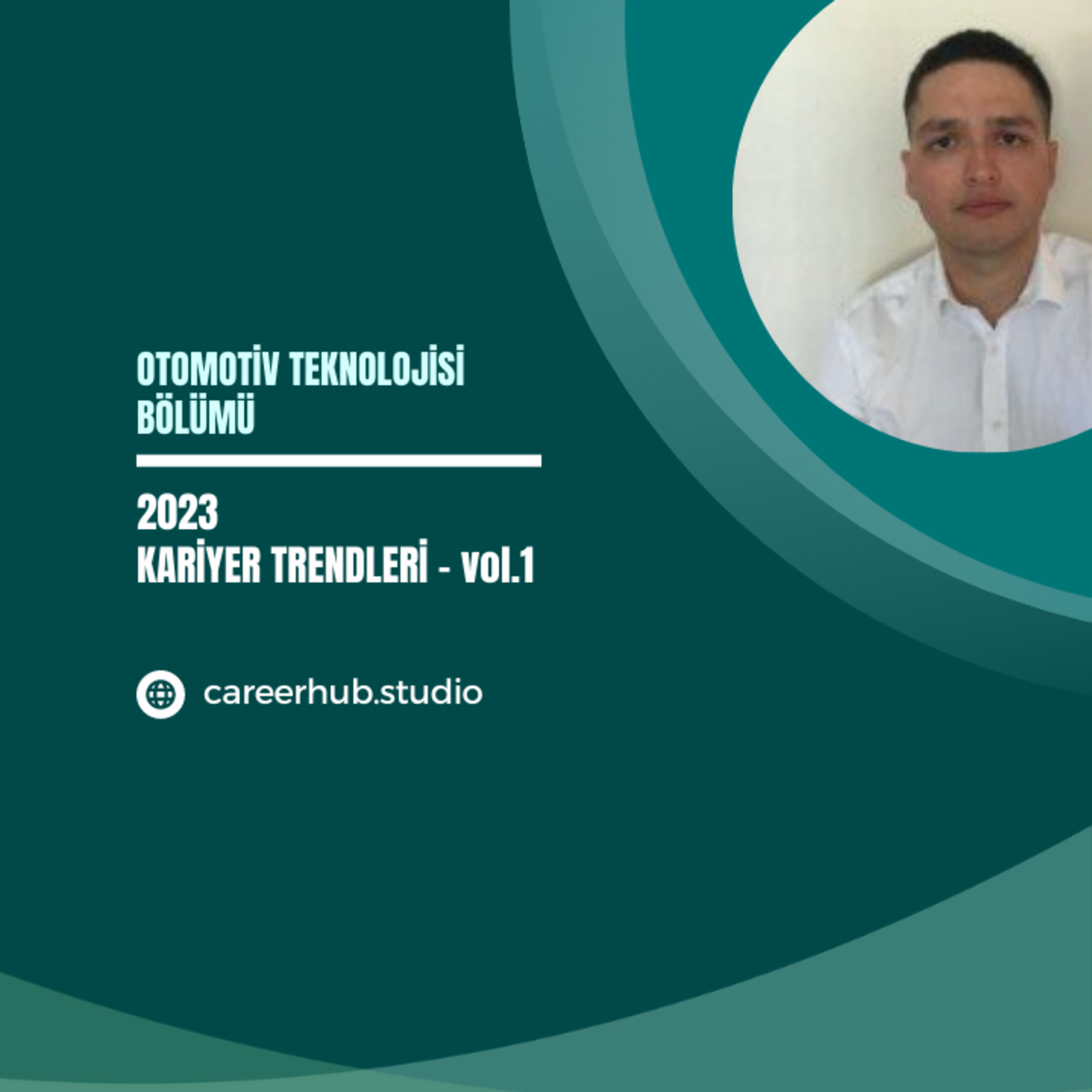 Otomotiv Teknolojisi Bölümüne Yönelik 2023 Yılı Kariyer Trendleri - vol.1 episode artwork