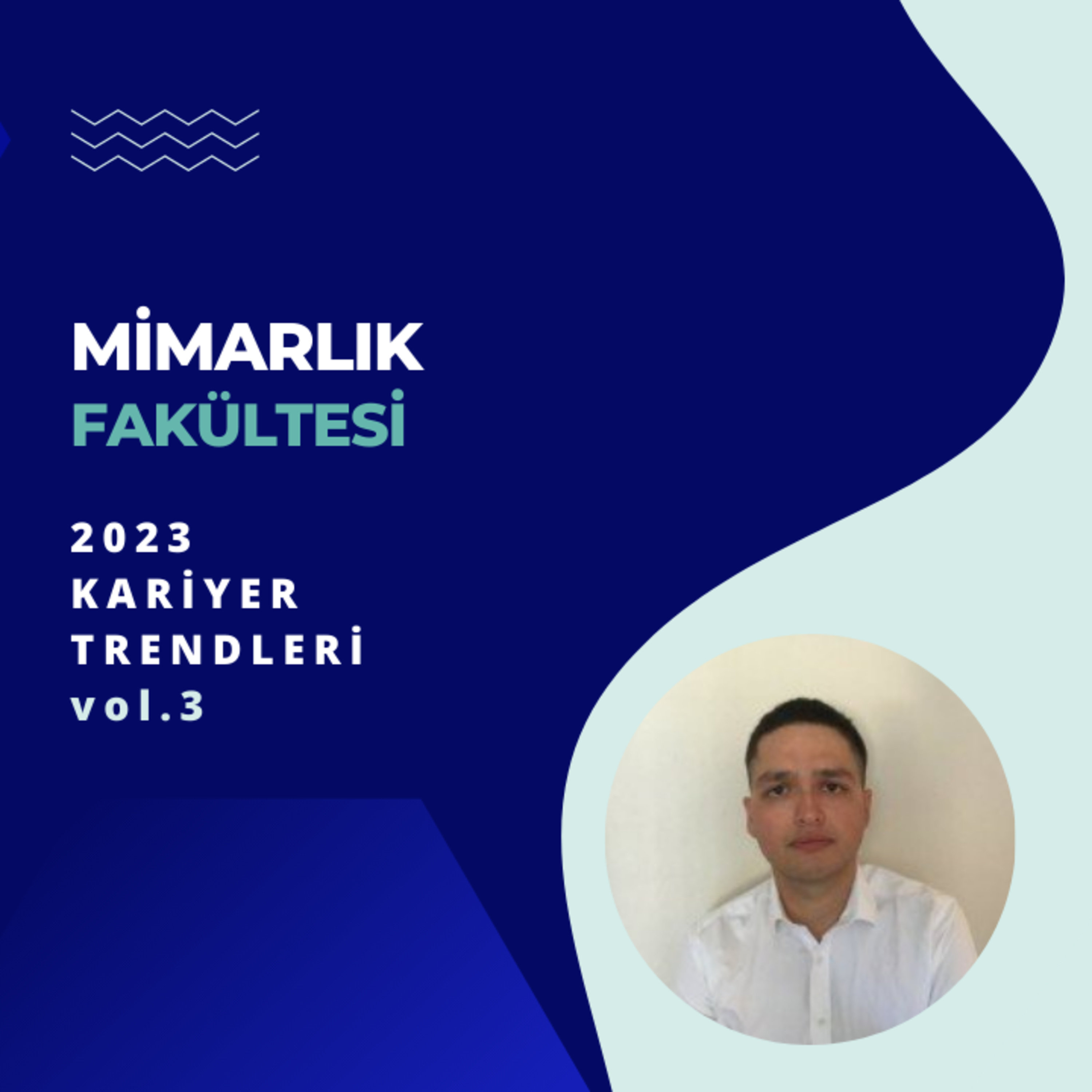 Mimarlık Bölümüne Yönelik 2023 Yılı Kariyer Trendleri - vol.3 episode artwork