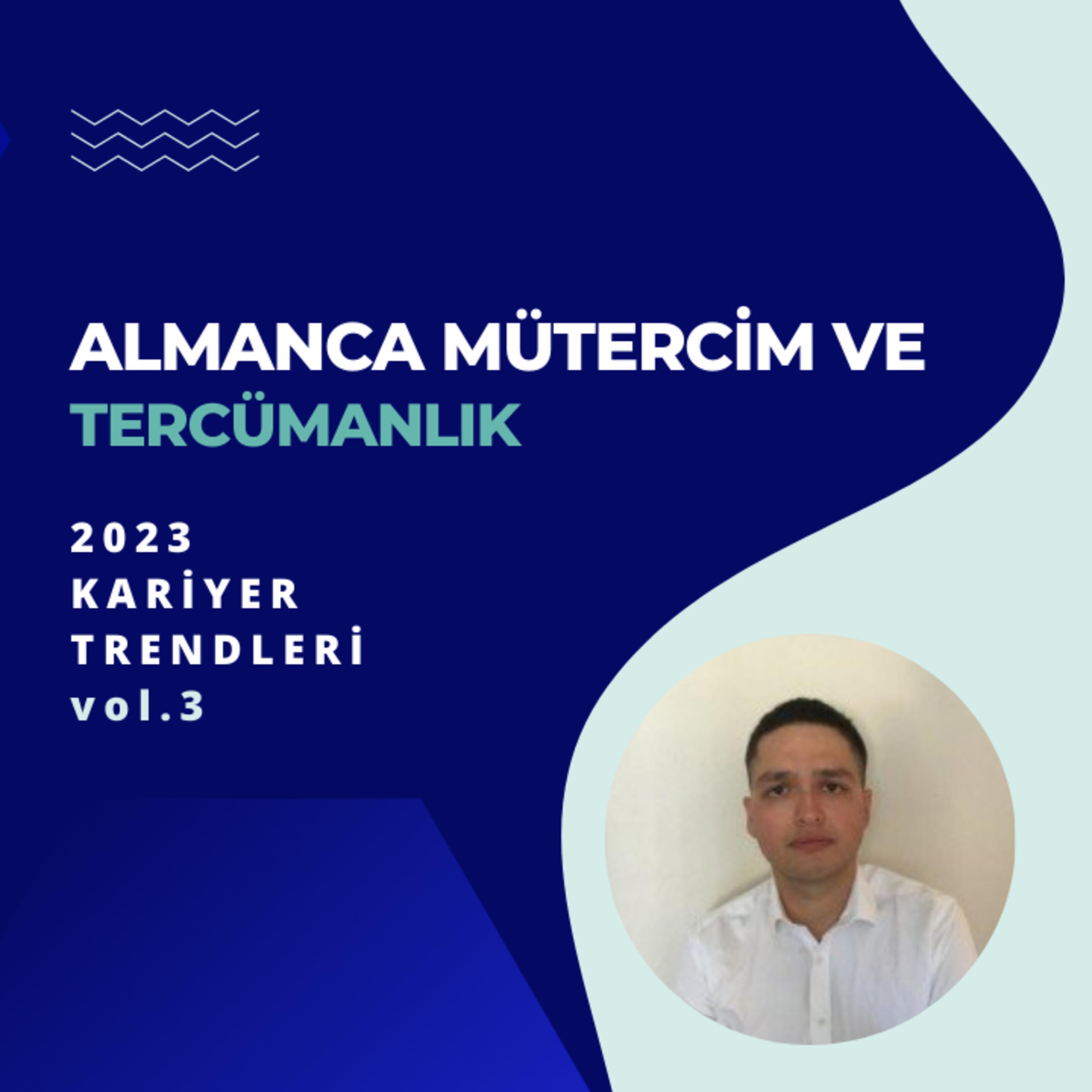 Almanca Mütercim ve Tercümanlık Bölümüne Yönelik 2023 Yılı Kariyer Trendleri - vol.3 episode artwork