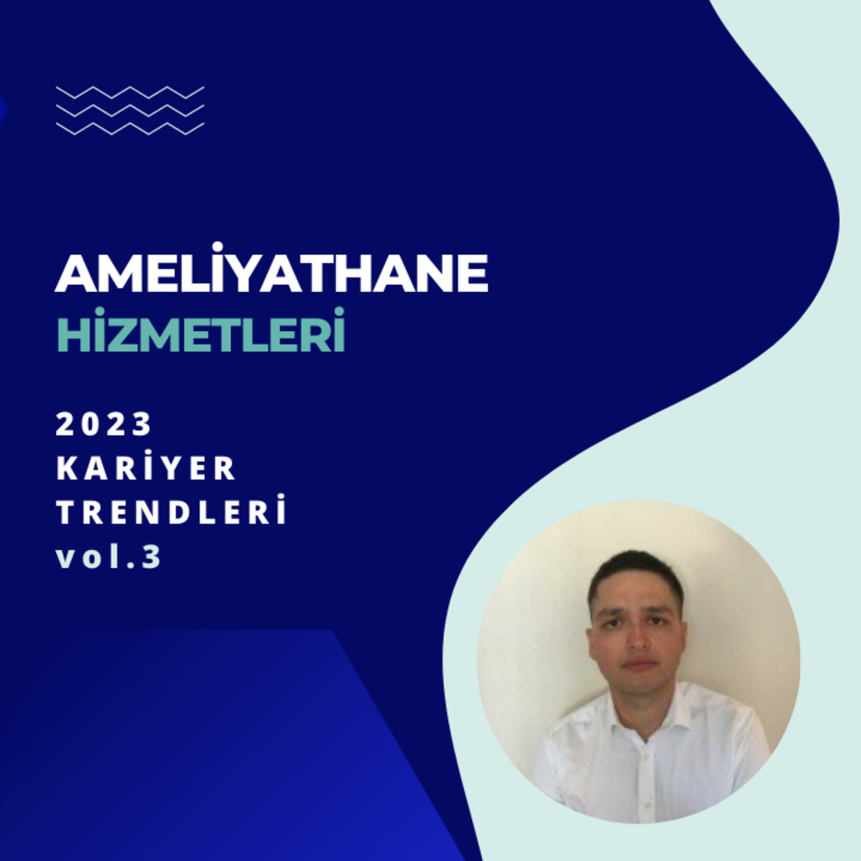 Ameliyathane Hizmetleri Bölümüne Yönelik 2023 Yılı Kariyer Trendleri - vol.3 episode artwork