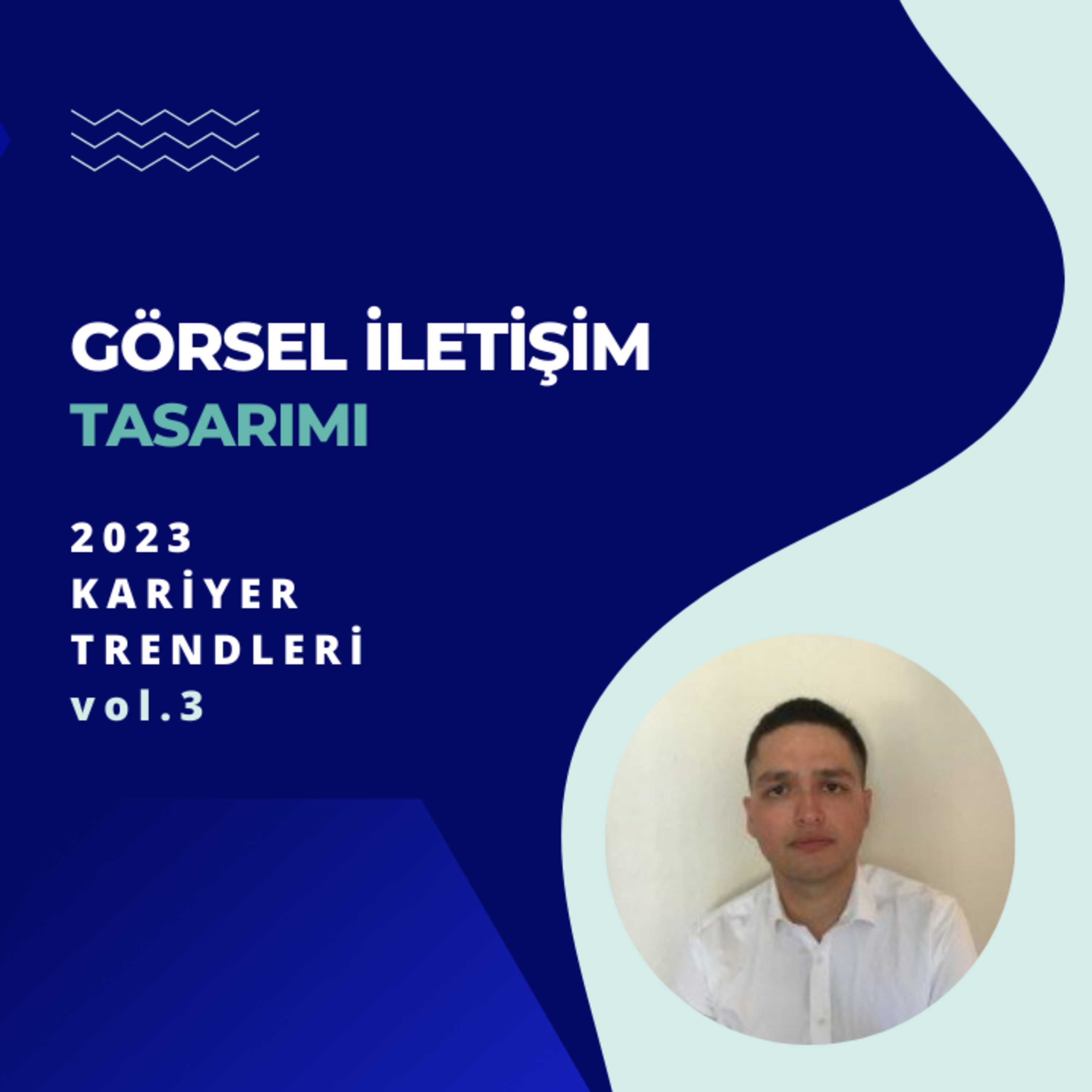 Görsel İletişim Tasarımı Bölümüne Yönelik 2023 Yılı Kariyer Trendleri - vol.3 episode artwork