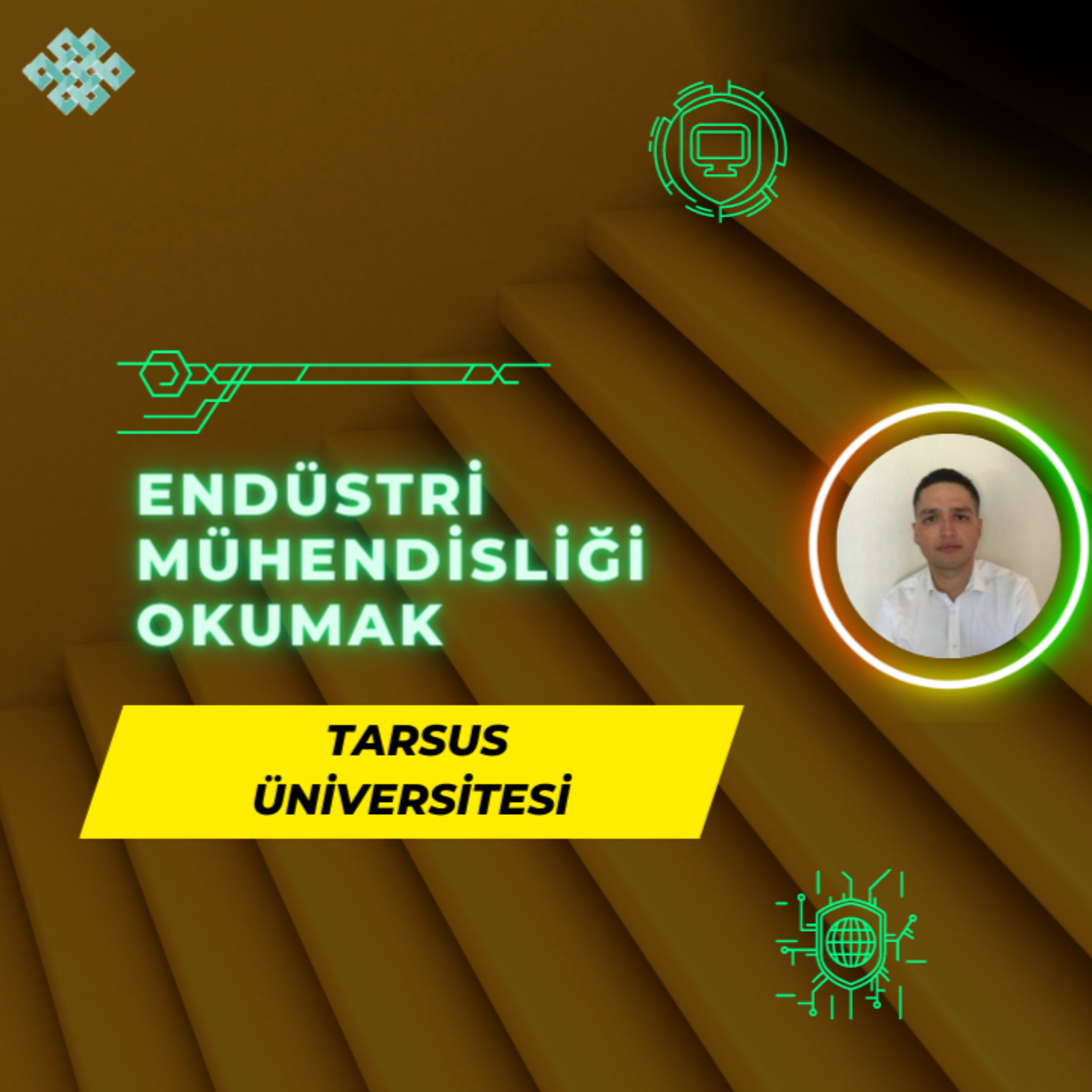 Tarsus Üniversitesi'nde Endüstri Mühendisliği Okumak | Endüstri Mühendisliği İş İmkanları, Maaş vd. episode artwork