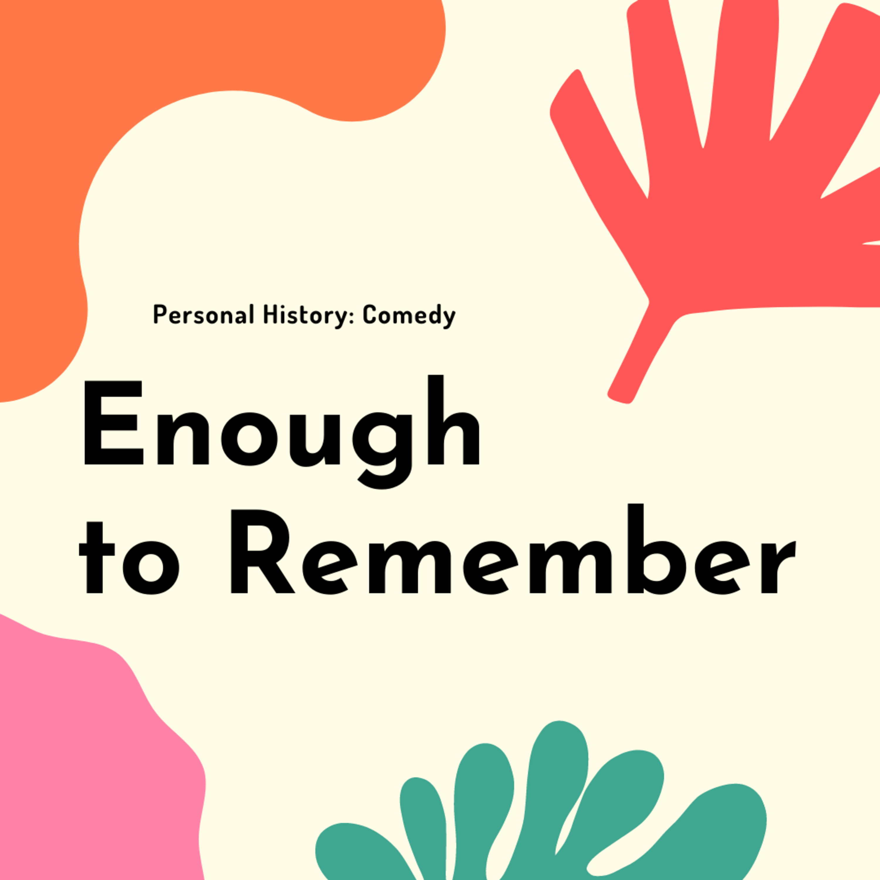 Enough to Remember episode artwork