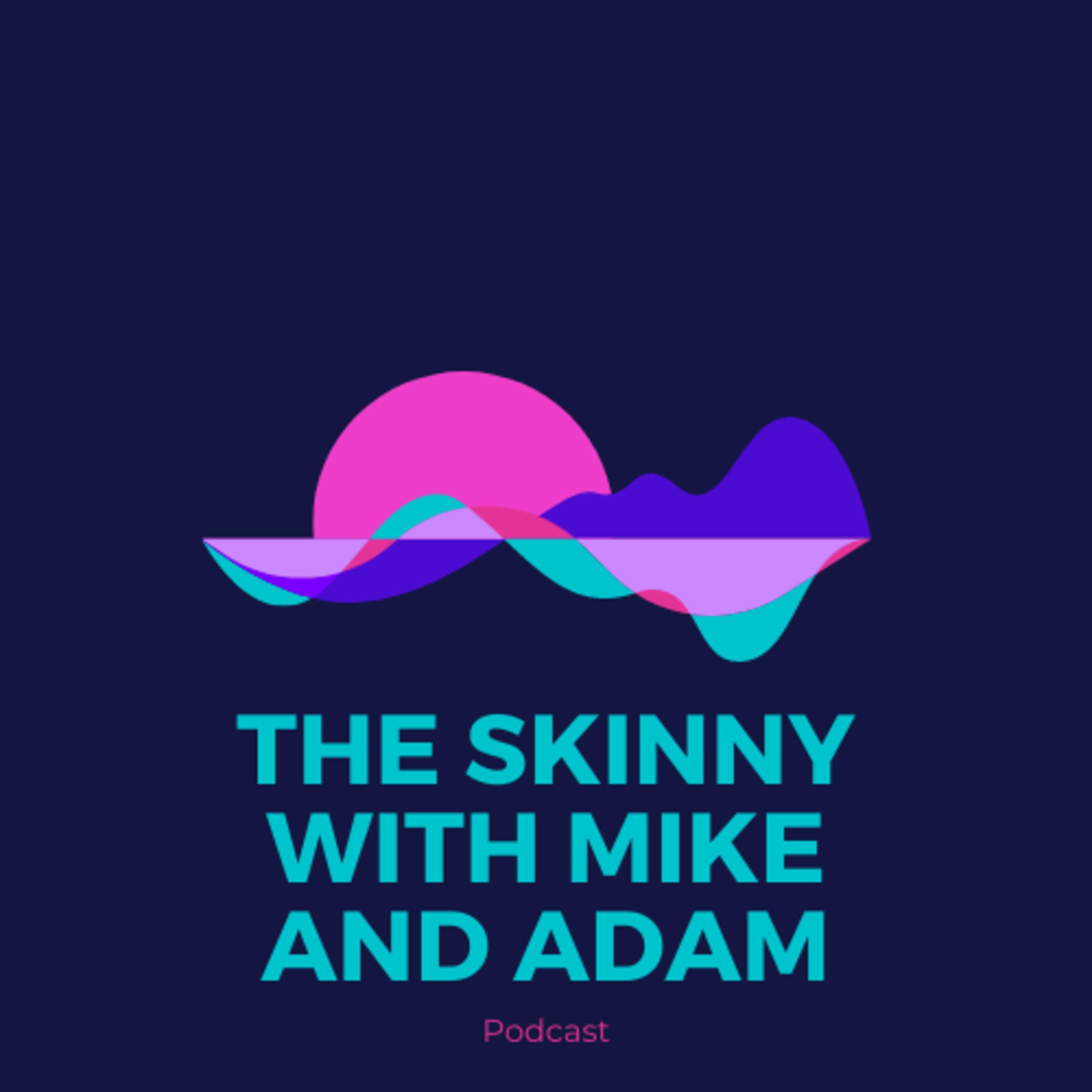 Adam and Mike’s 2022 In Memoriam
