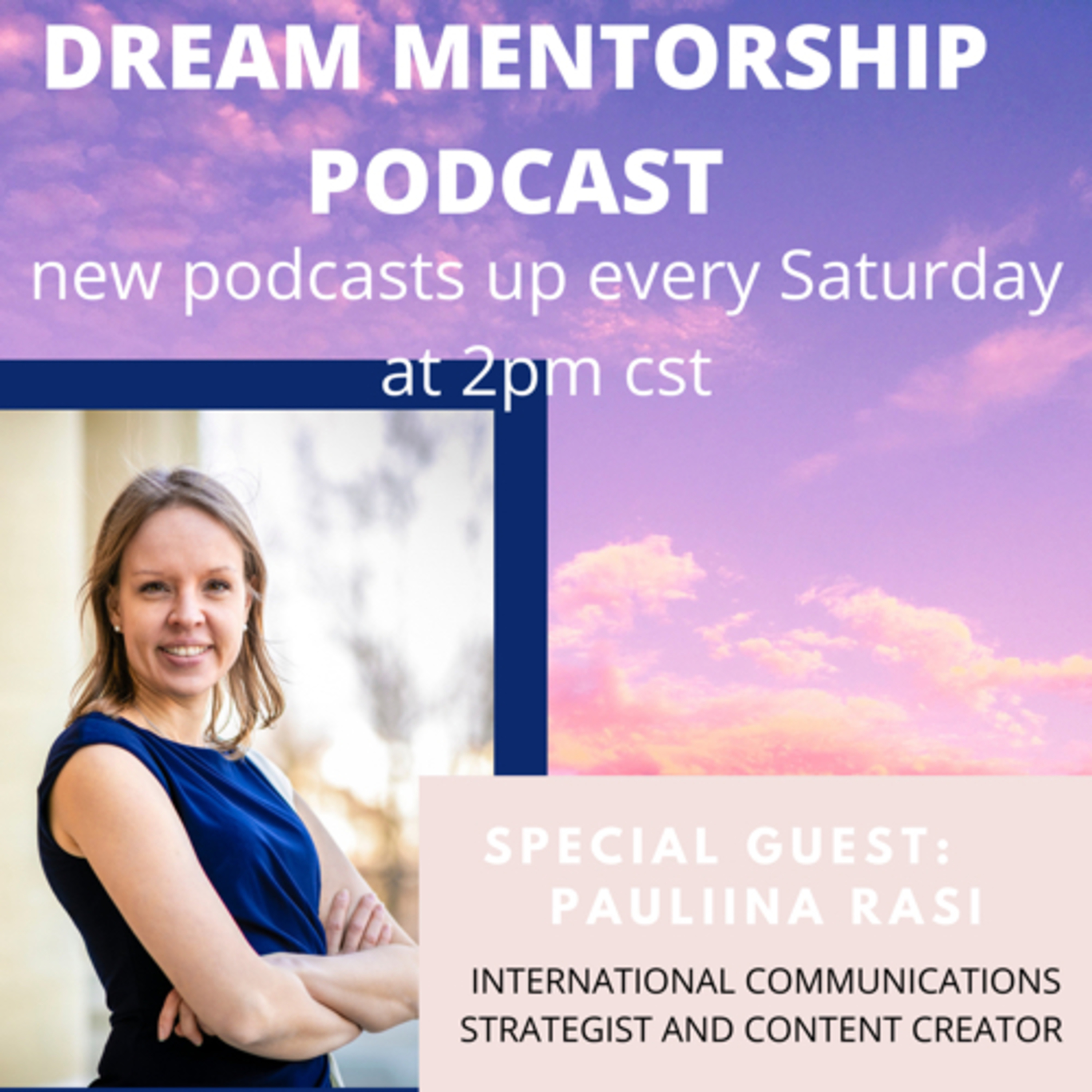 Dream Mentorship Podcast