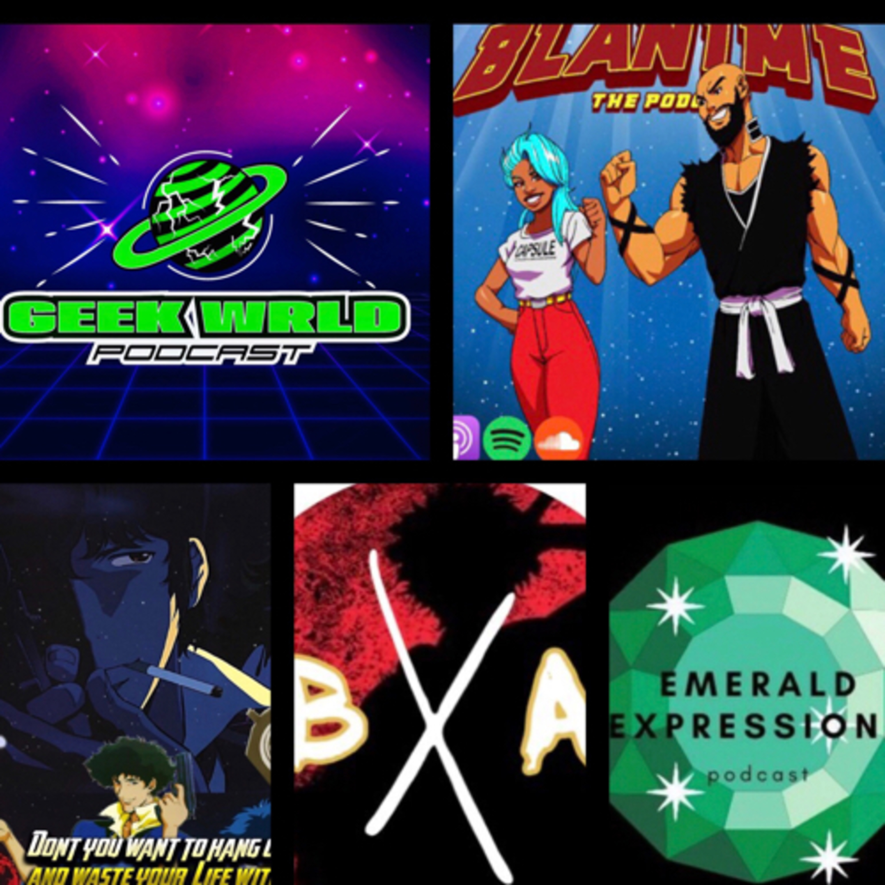 Group session 6 : old school and childhood anime ft. King meech , Blxxk anime, Jaira , Blanime  episode artwork