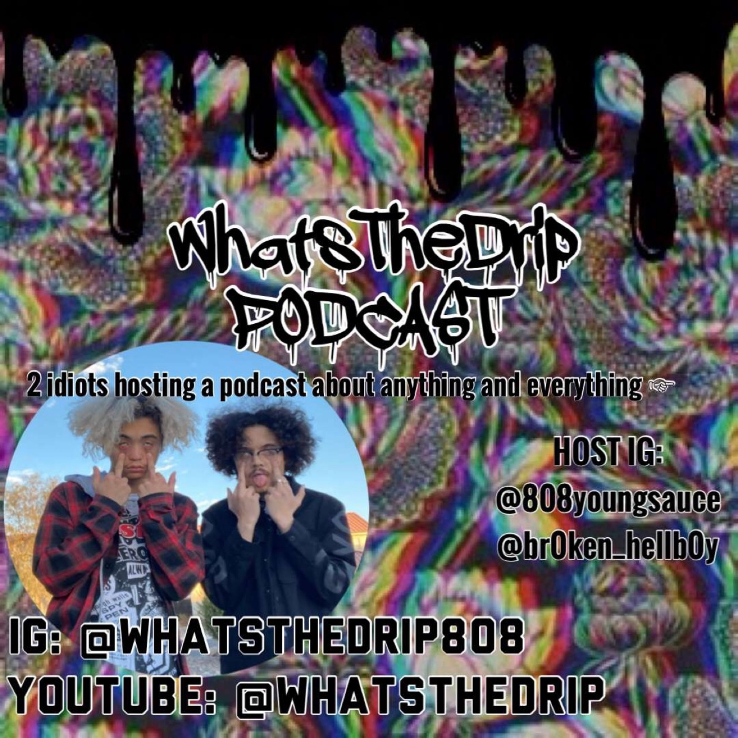 Enter The Drip episode artwork