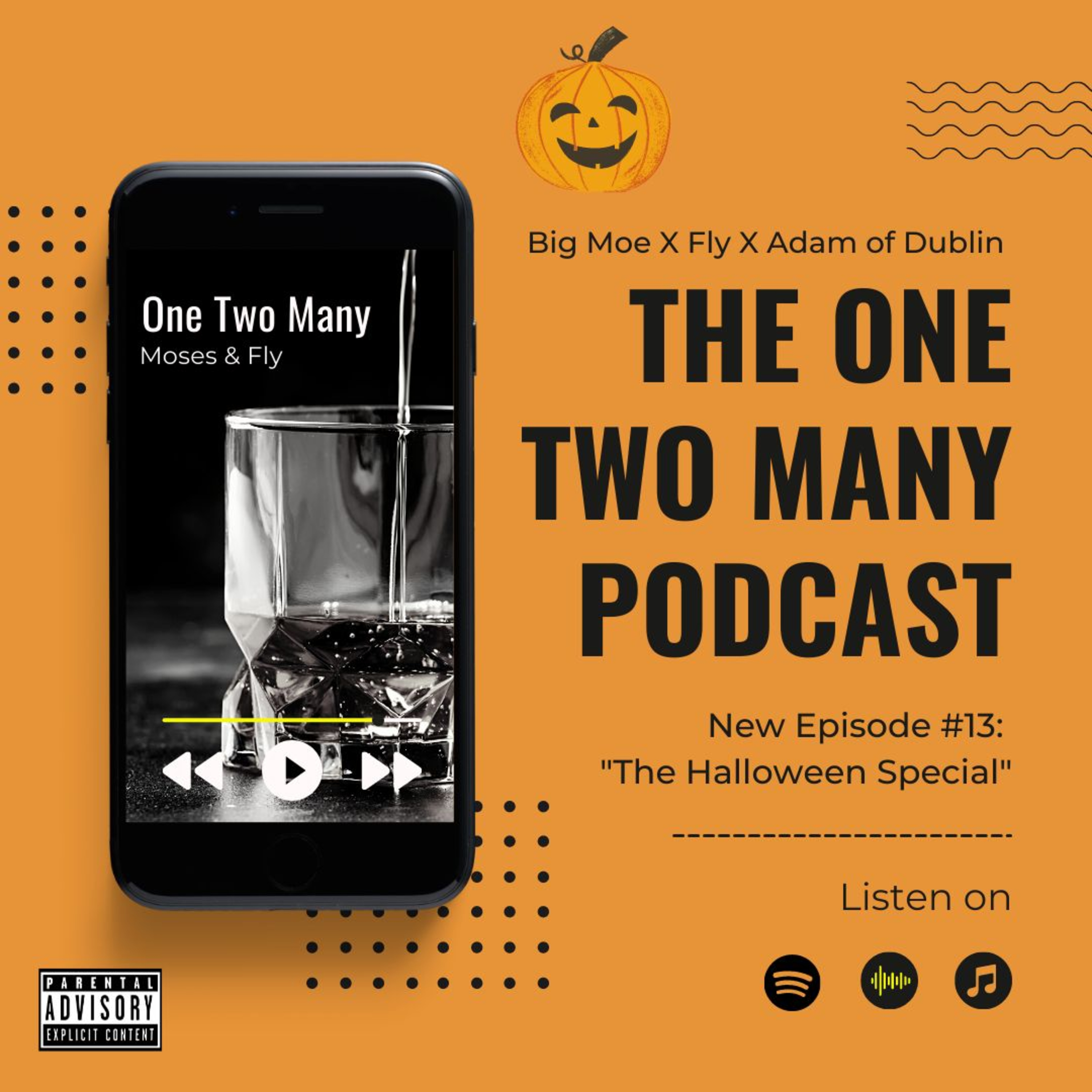 The One Two Many Podcast #13