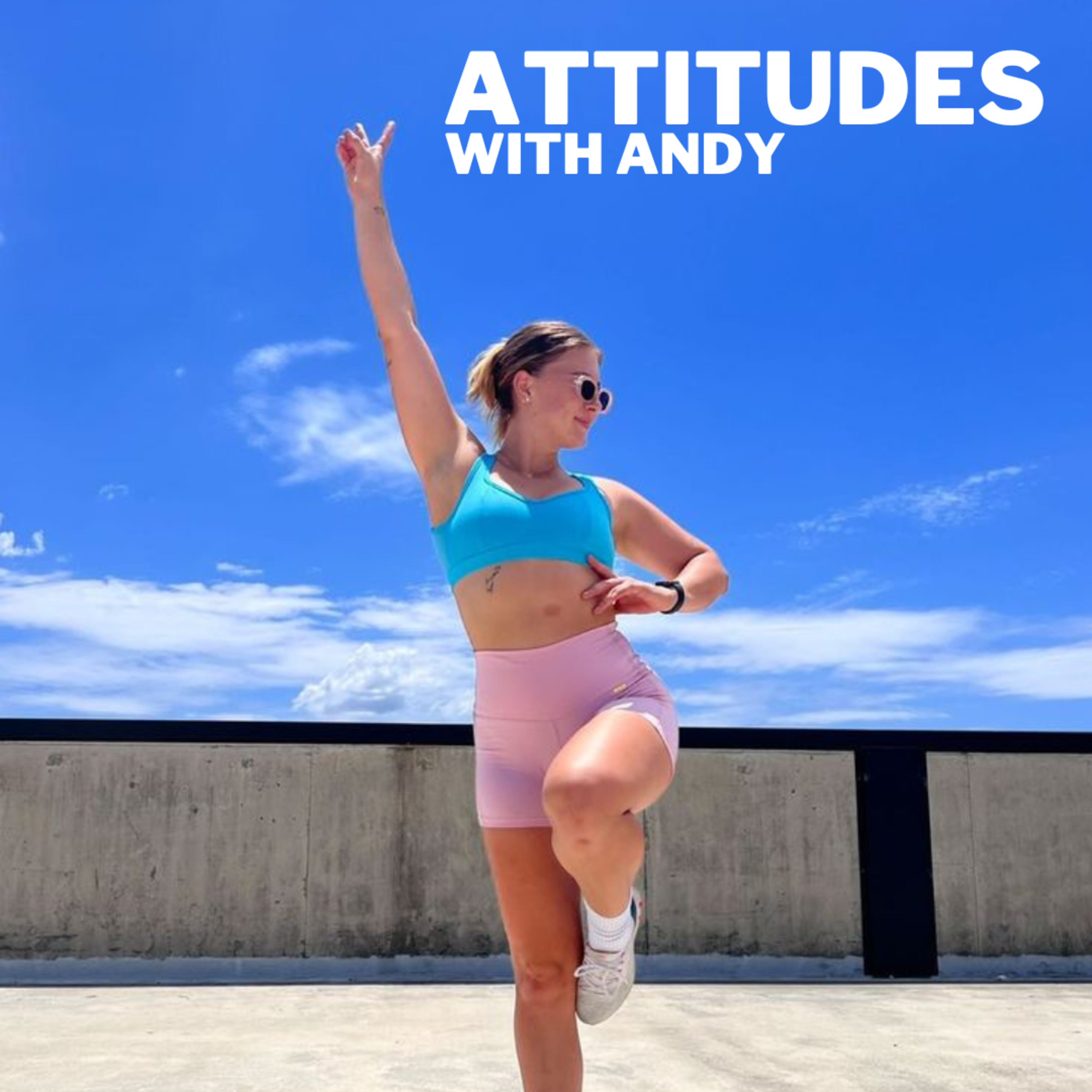 Attitudes with Andy