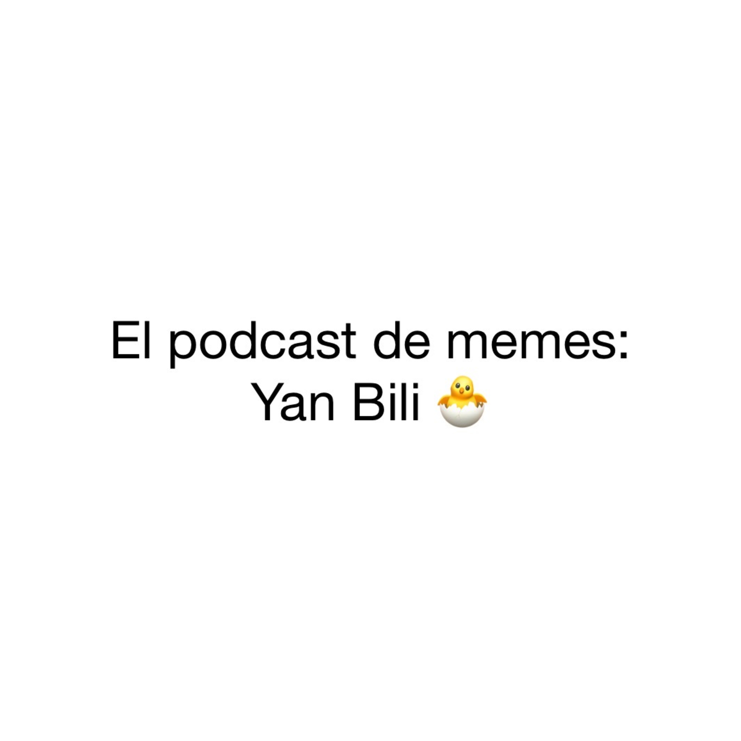 El Podcast de Memes.
