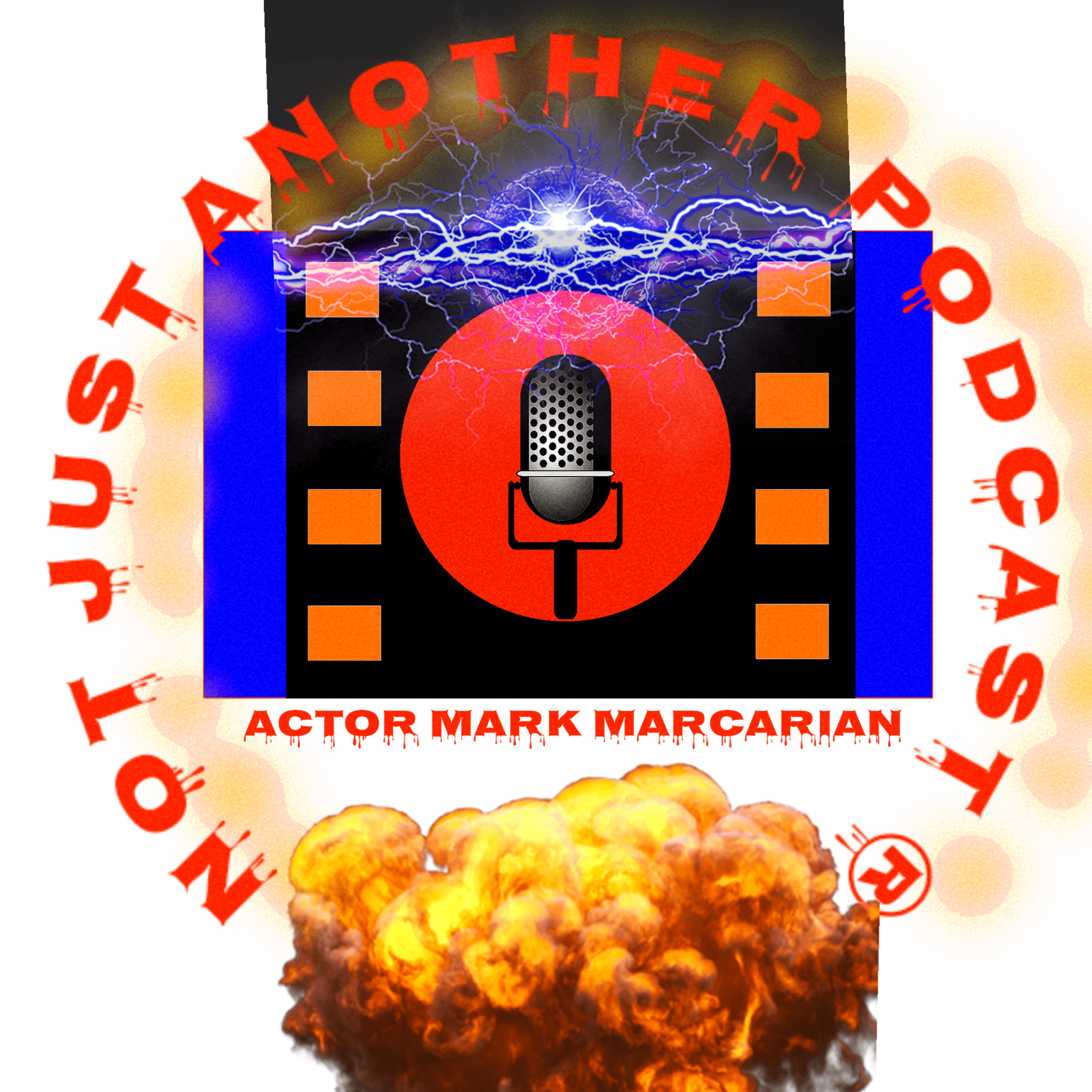 Not Just Another Podcast© by Actor Mark Marcarian