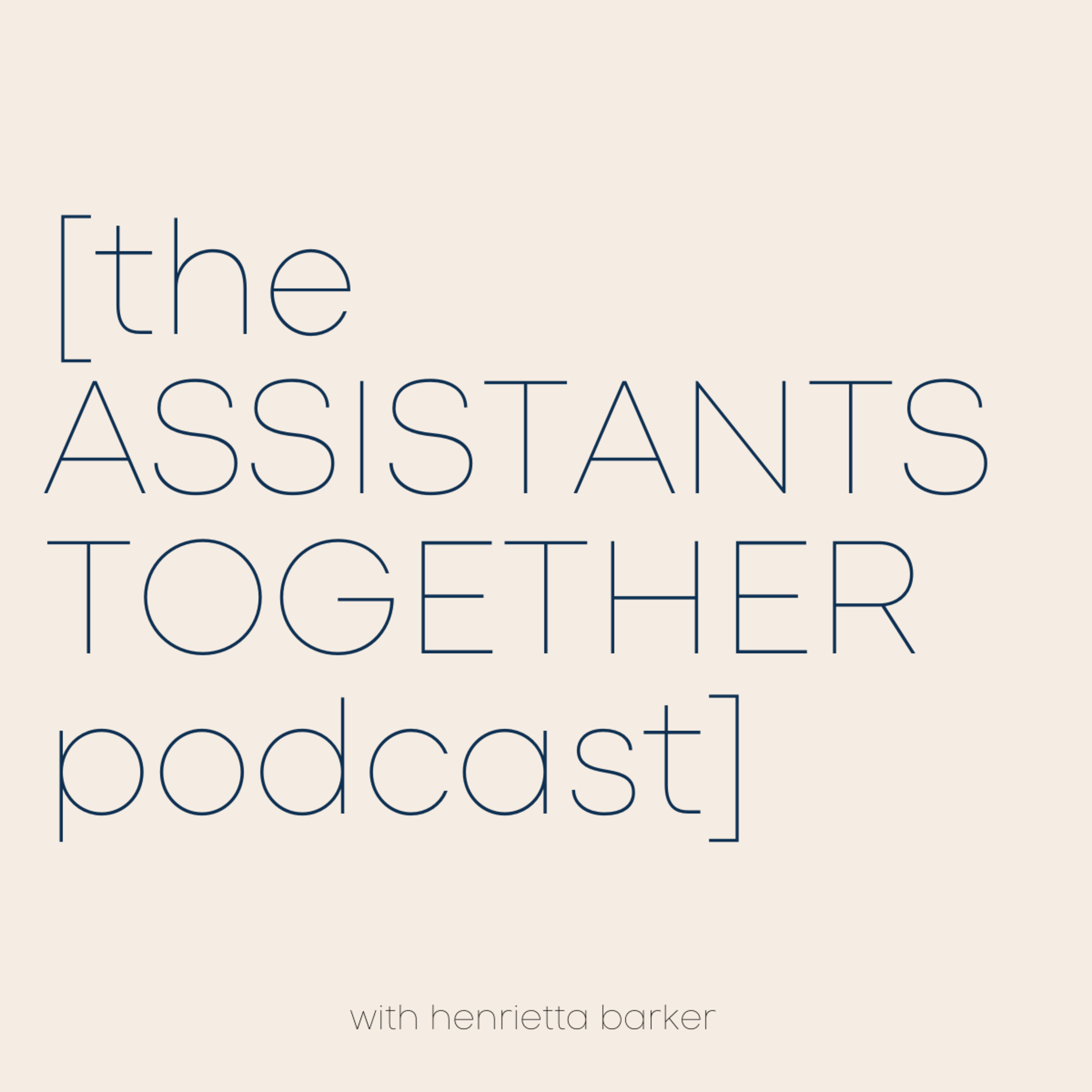 Assistants Together