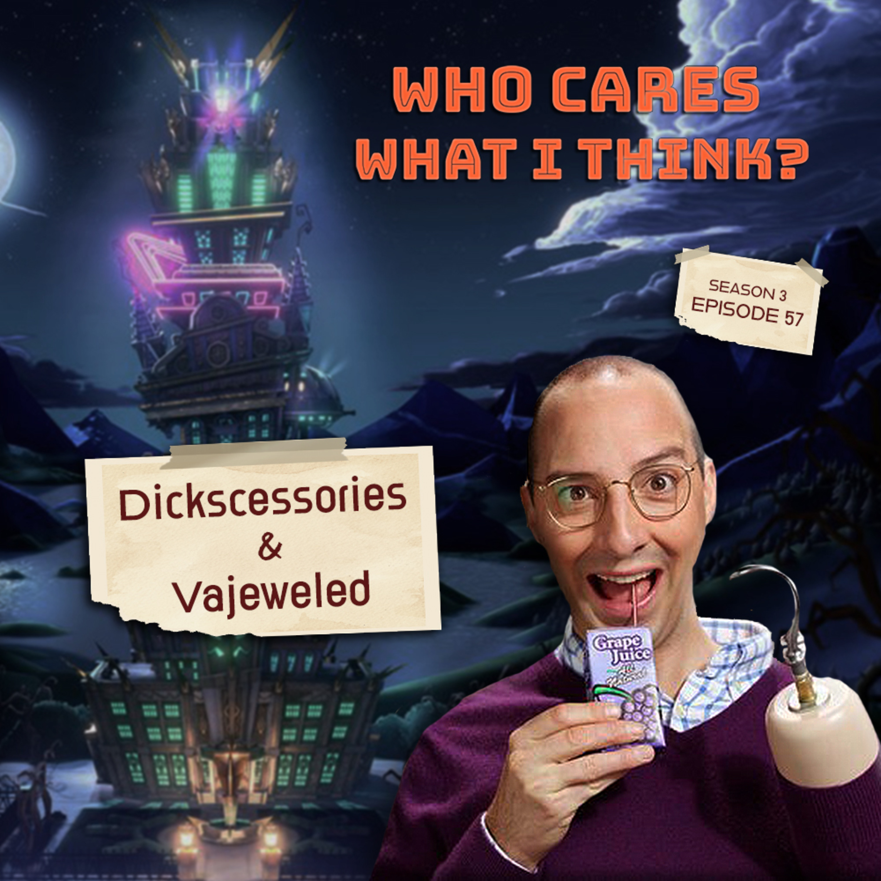Dickssecories and Vajeweled