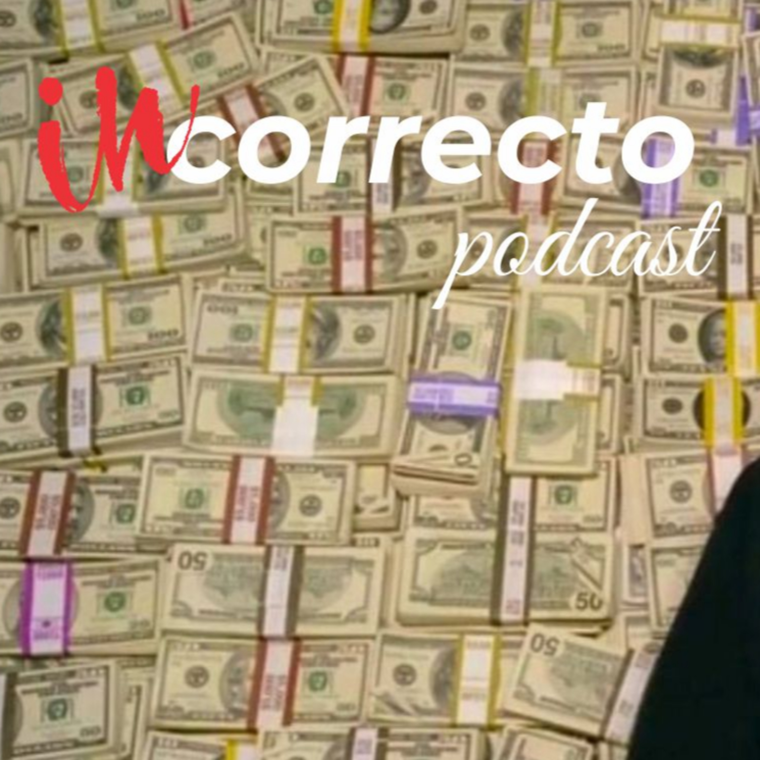 Incorrecto podcast Mx