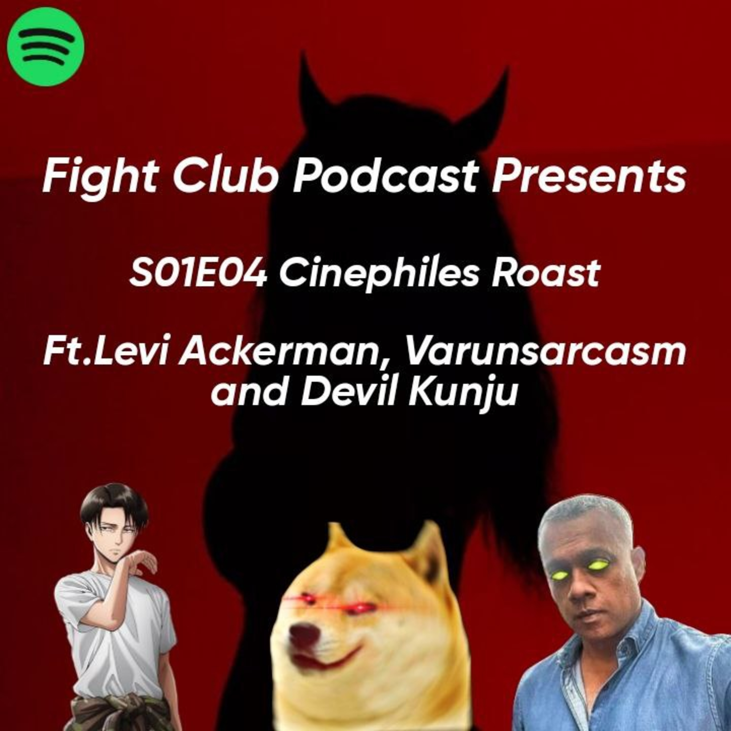 S01 E04 Cinephiles Roast Ft.Levi Ackerman, VARUNSARCASM and Devil Kunju episode artwork