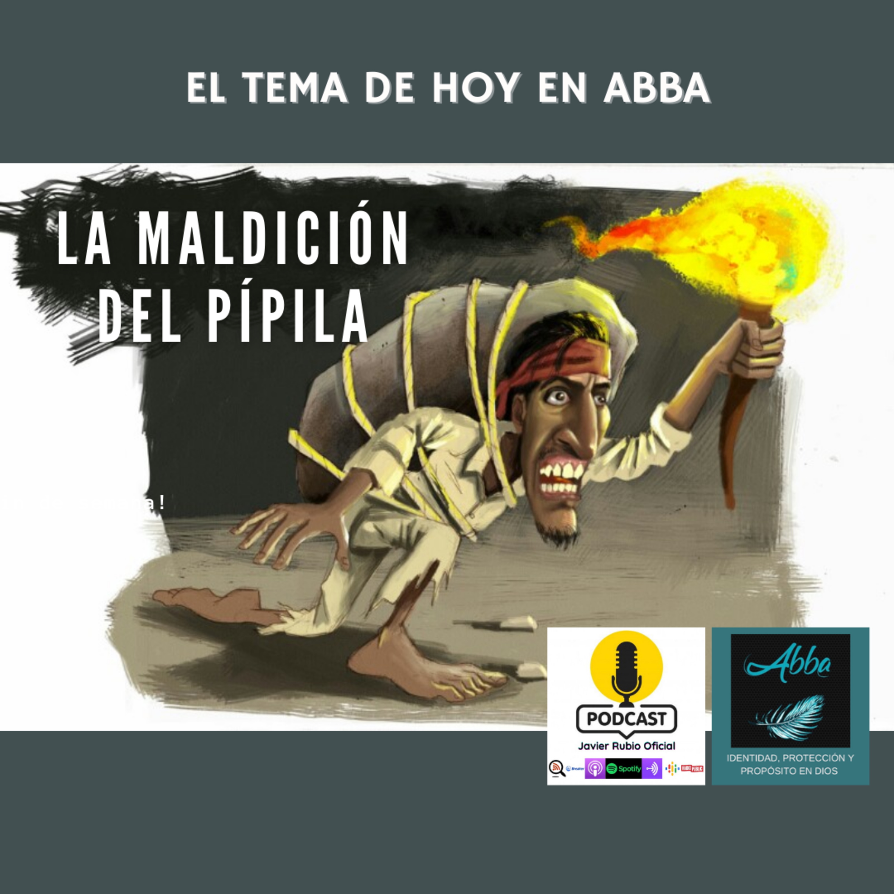 LA MALDICIÓN DEL "PÍPILA"