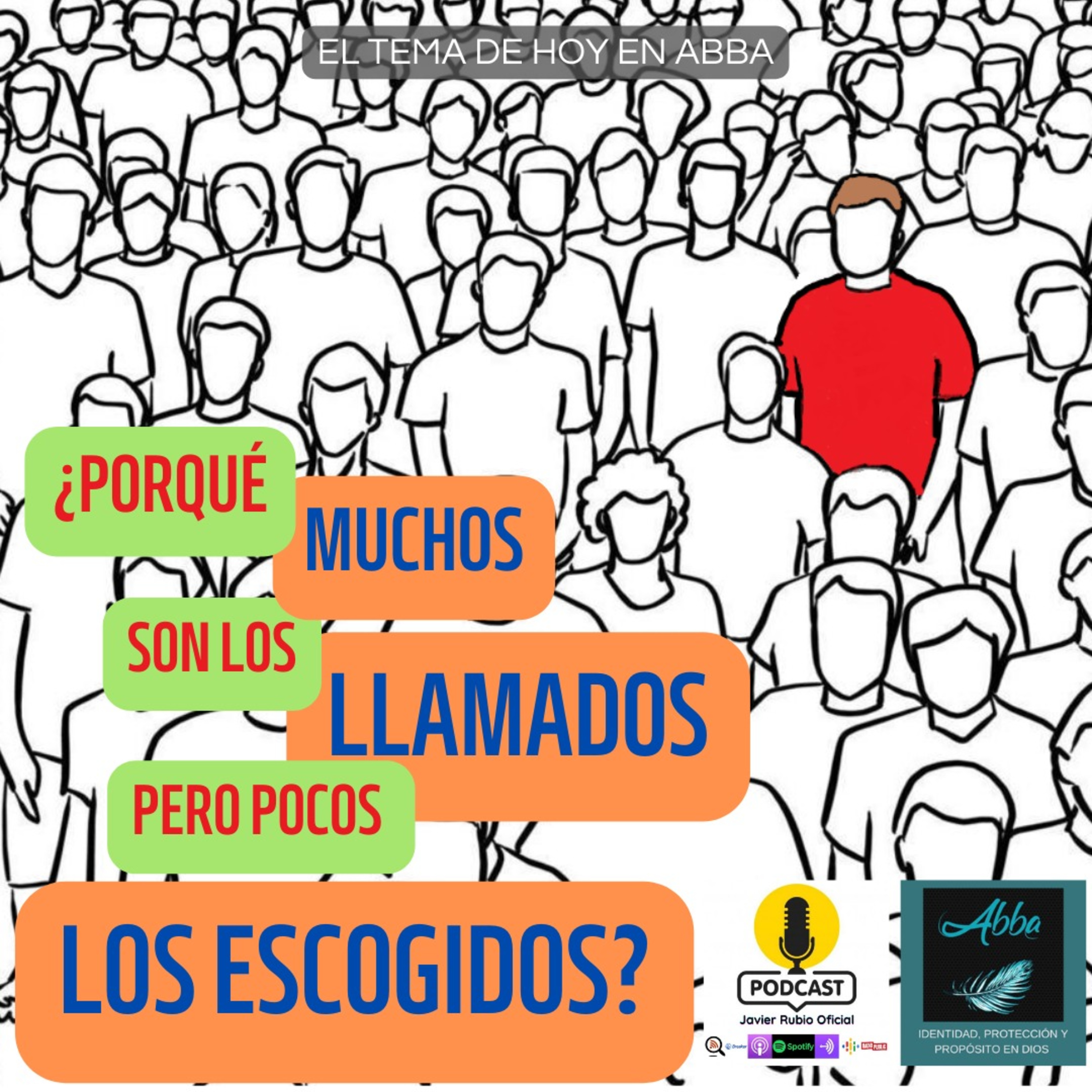 MUCHOS SON LOS LLAMADOS, PERO POCOS LOS ESCOGIDOS