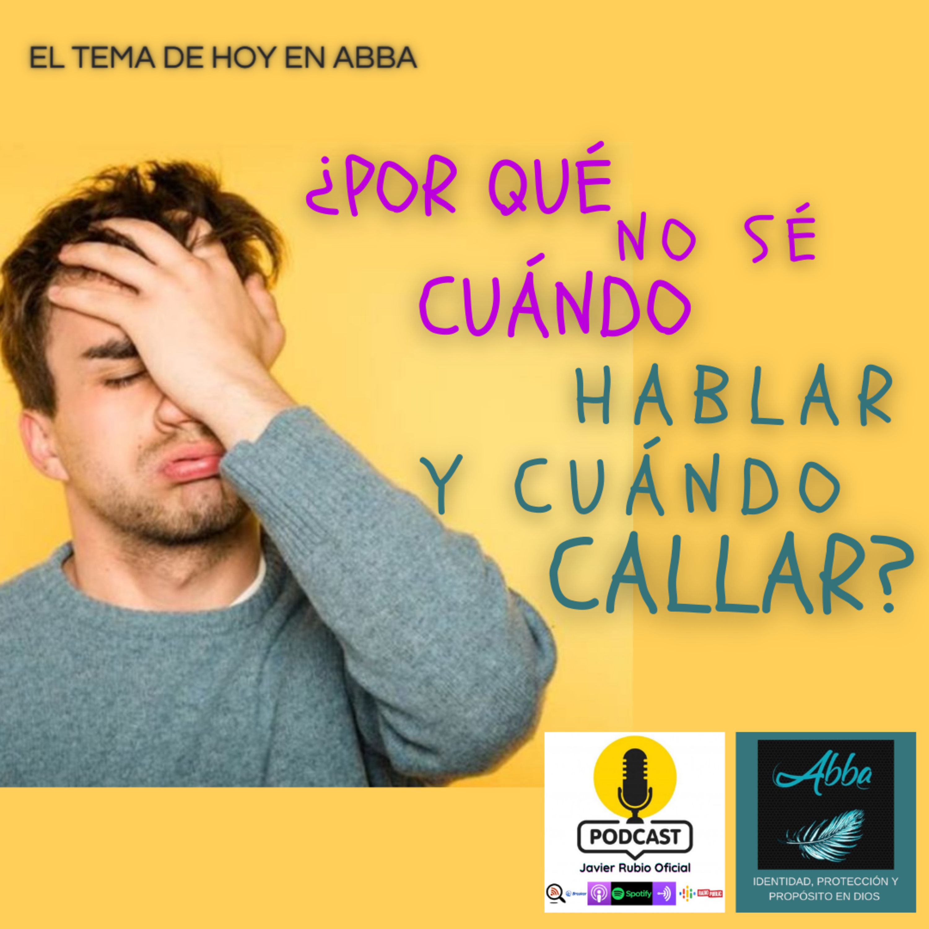 ¿POR QUÉ NO SÉ CUÁNDO HABLAR Y CUÁNDO CALLAR?