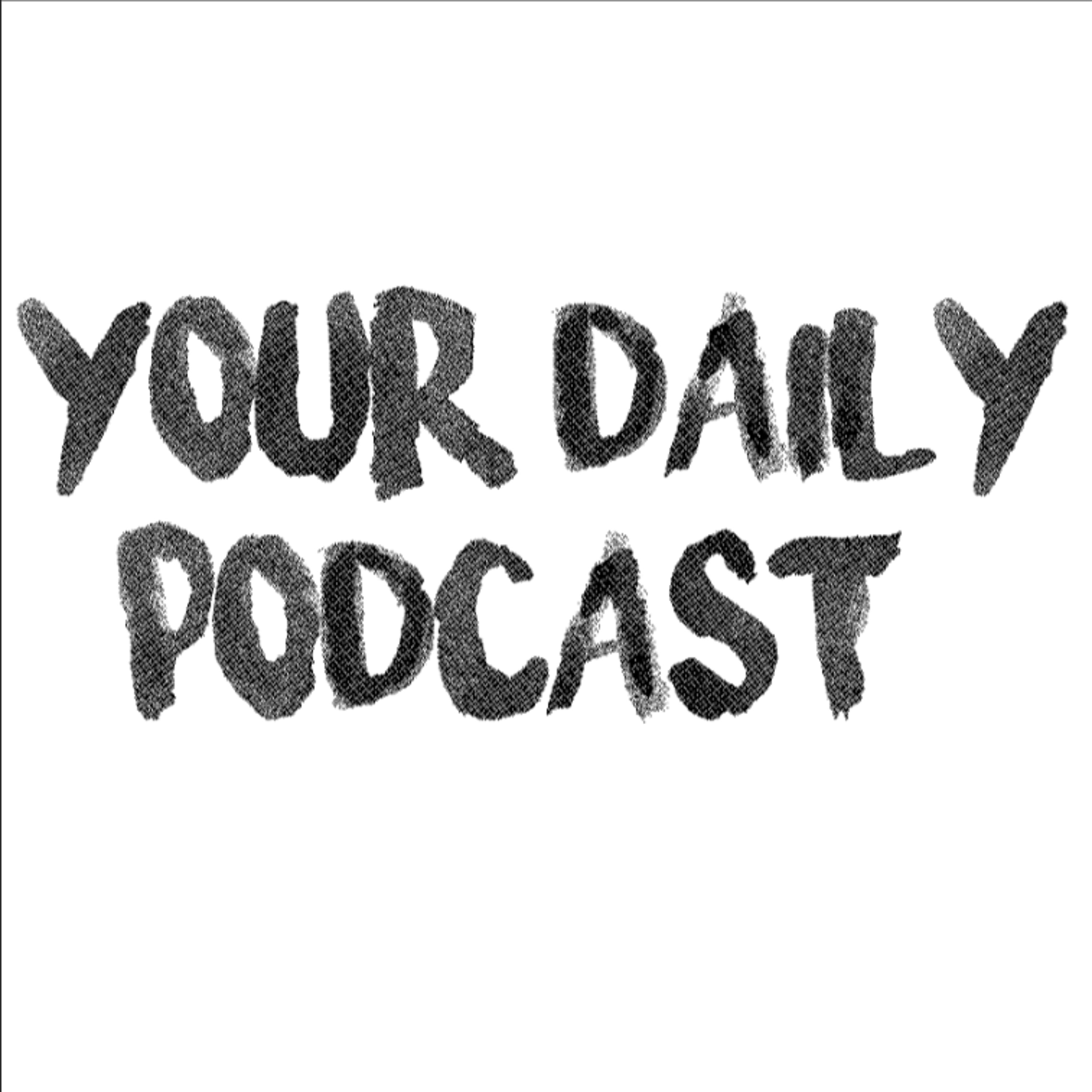 your daily podcast ep 1 episode artwork