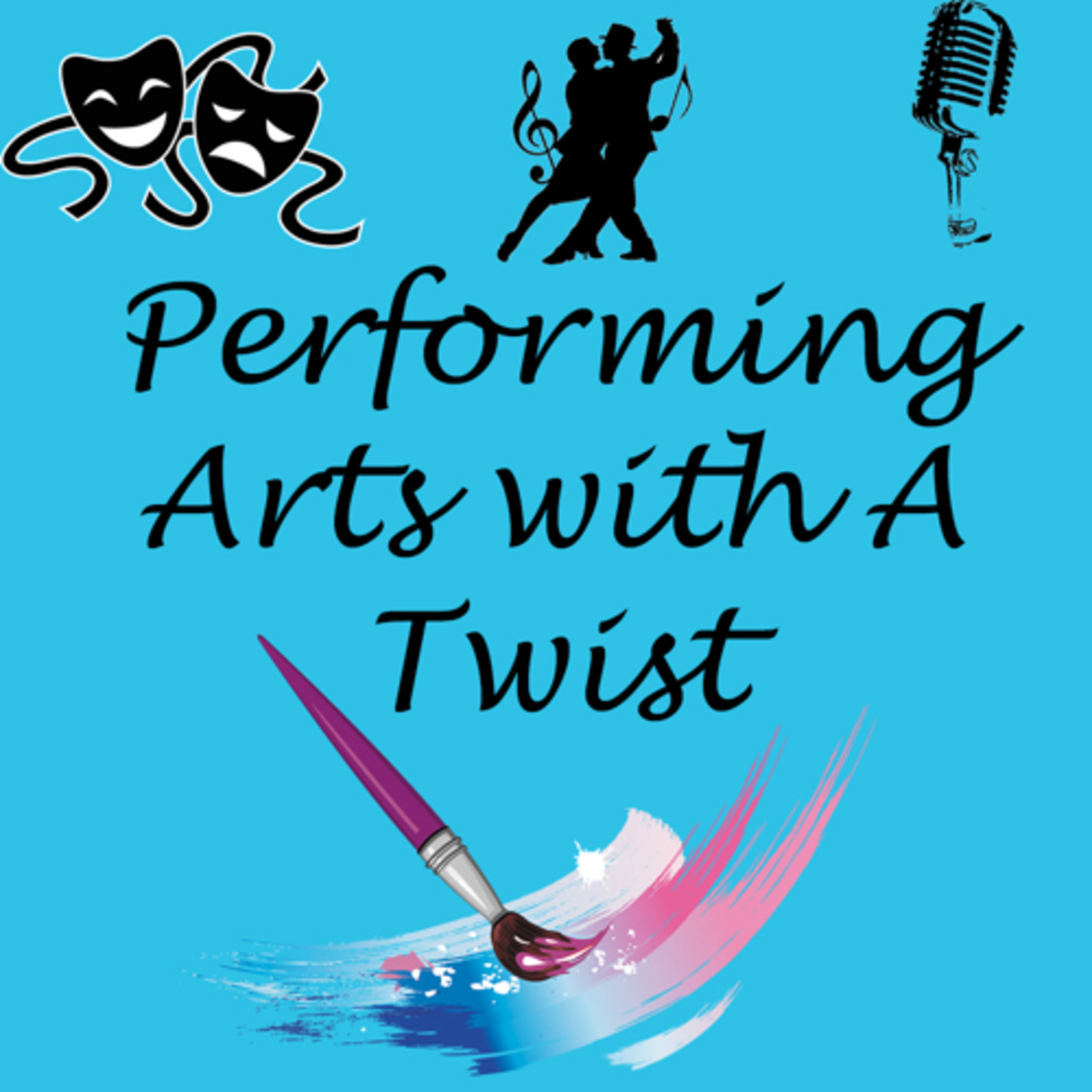 Performing Arts with a Twist