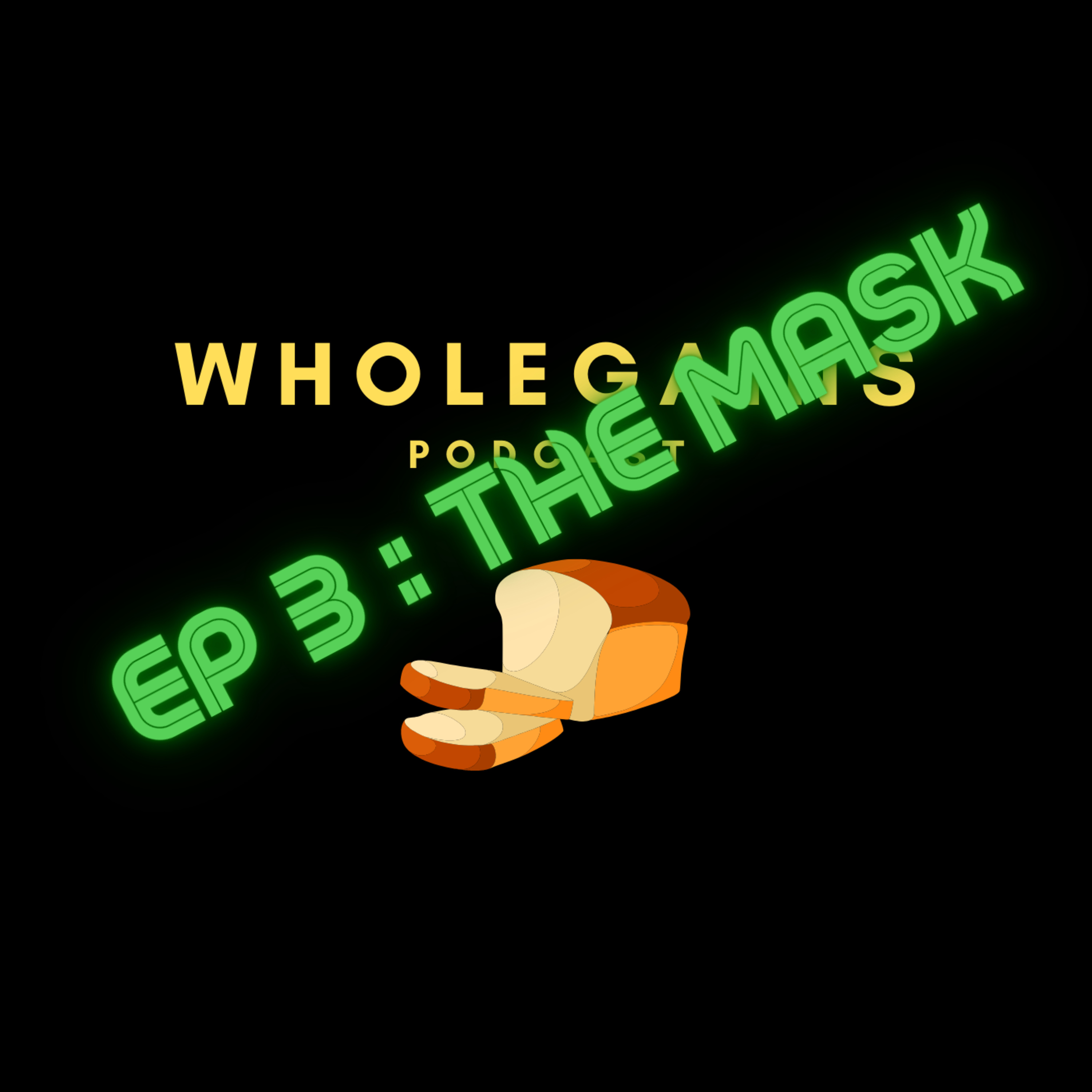 Episode 3 - The Mask episode artwork
