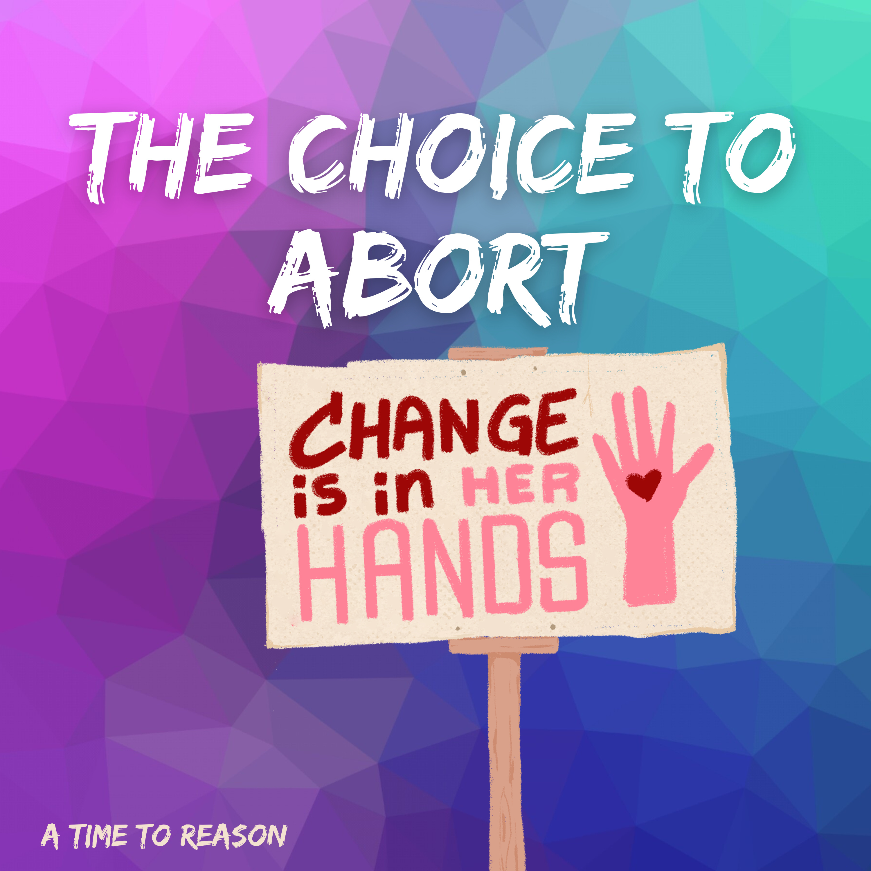 THE CHOICE TO ABORT episode artwork