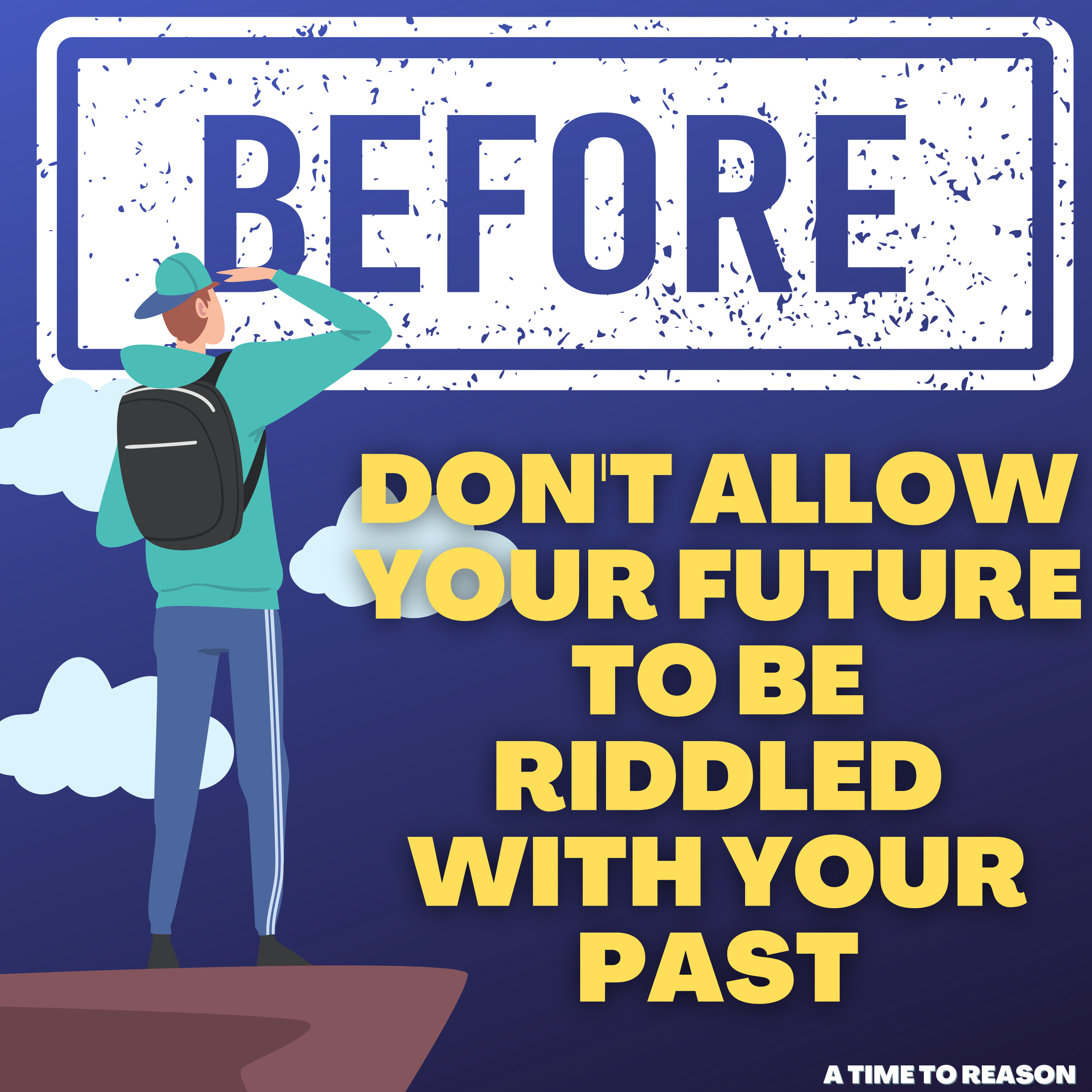 DON'T ALLOW THE FUTURE TO BE RIDDLED WITH YOUR PAST... episode artwork