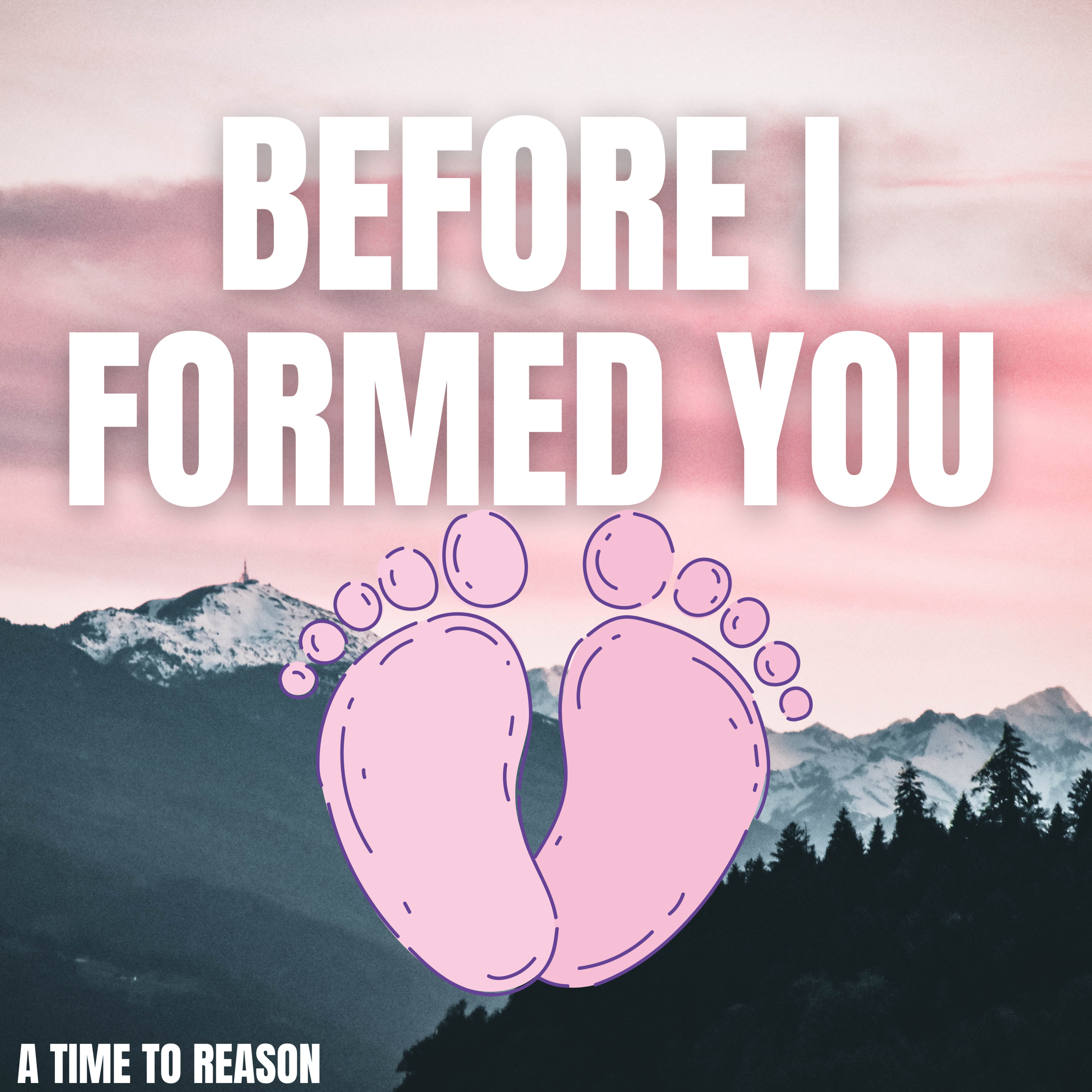 BEFORE I FORMED YOU... episode artwork
