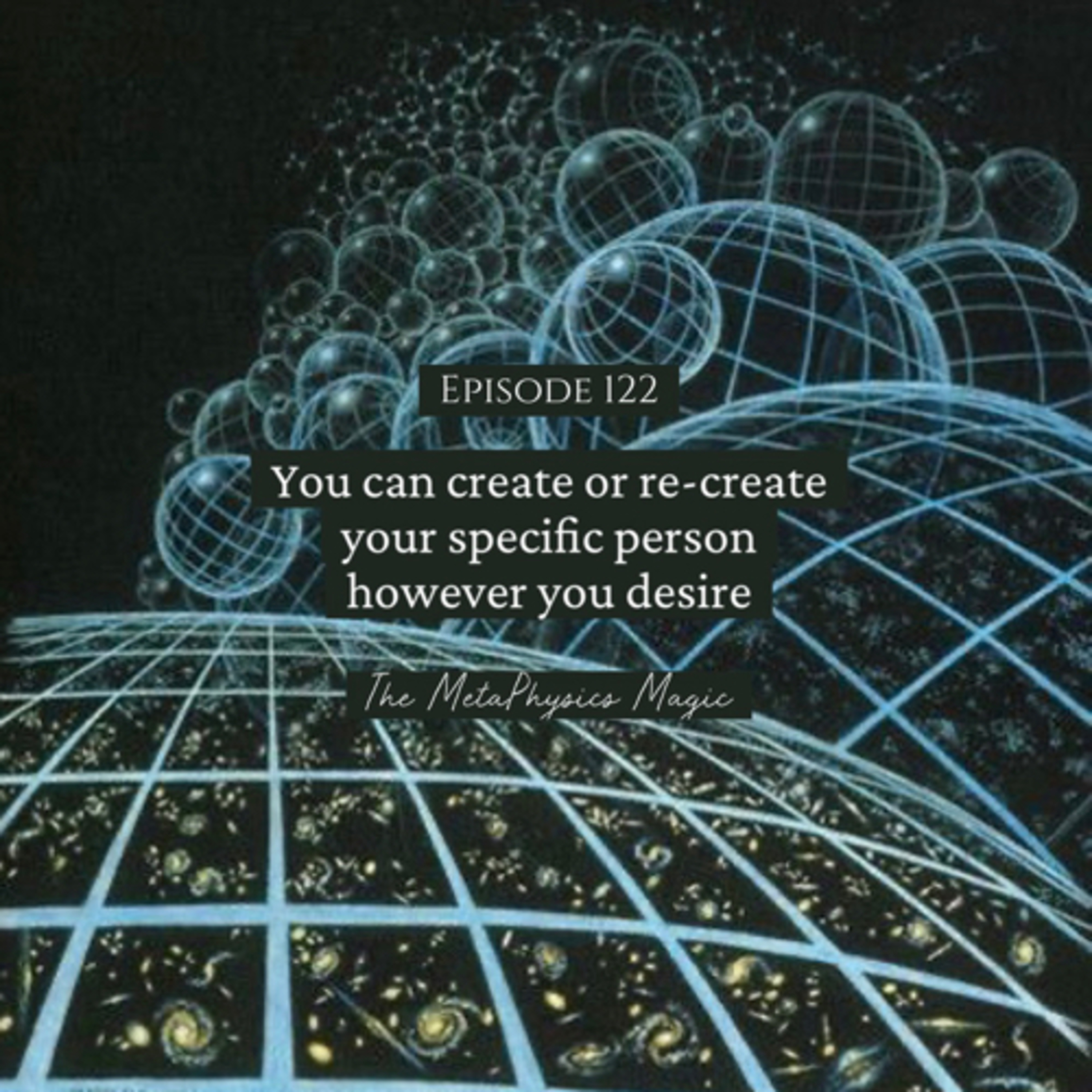 122 | You can create or re-create your specific person however you desire
