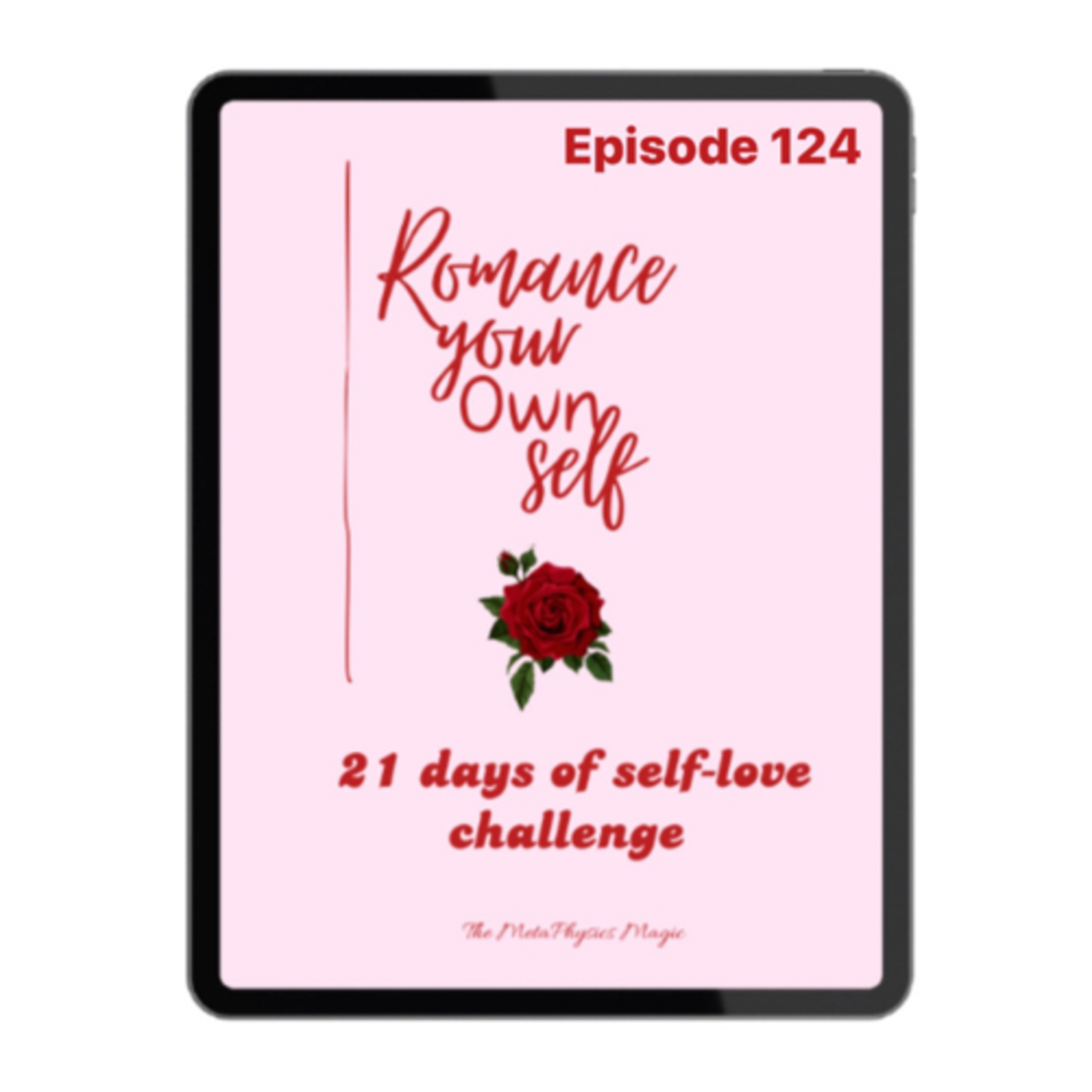124 | Self-love challenge for 21 days : how to LOVE yourself 💗