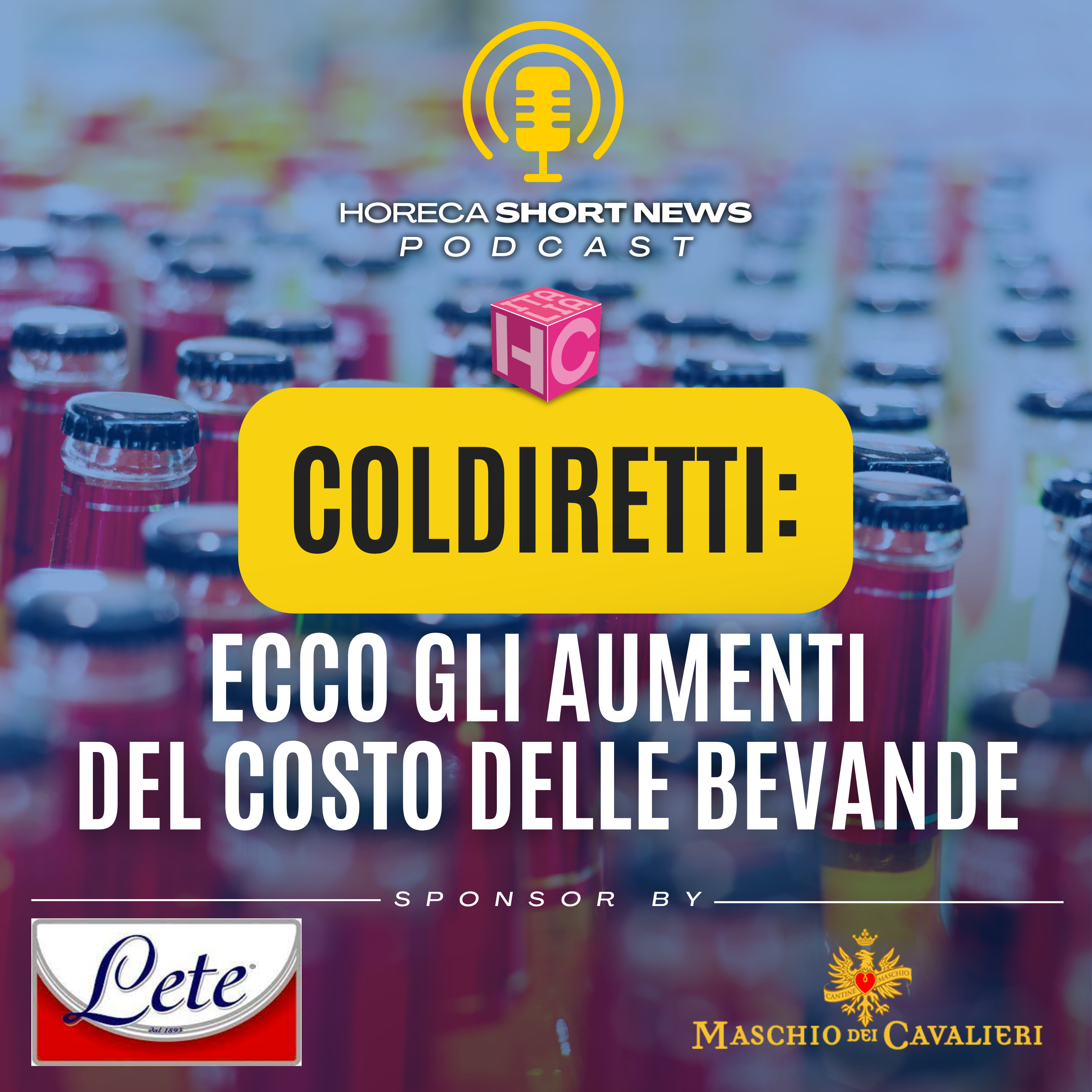 📈 Coldiretti: ecco gli aumenti del beverage | 🔥 Come l'aumento del gas incide sul Food&Beverage | 👨🏻‍🍳 Il manifesto di TNI | 📚 Formazione per conquistare i clienti episode artwork