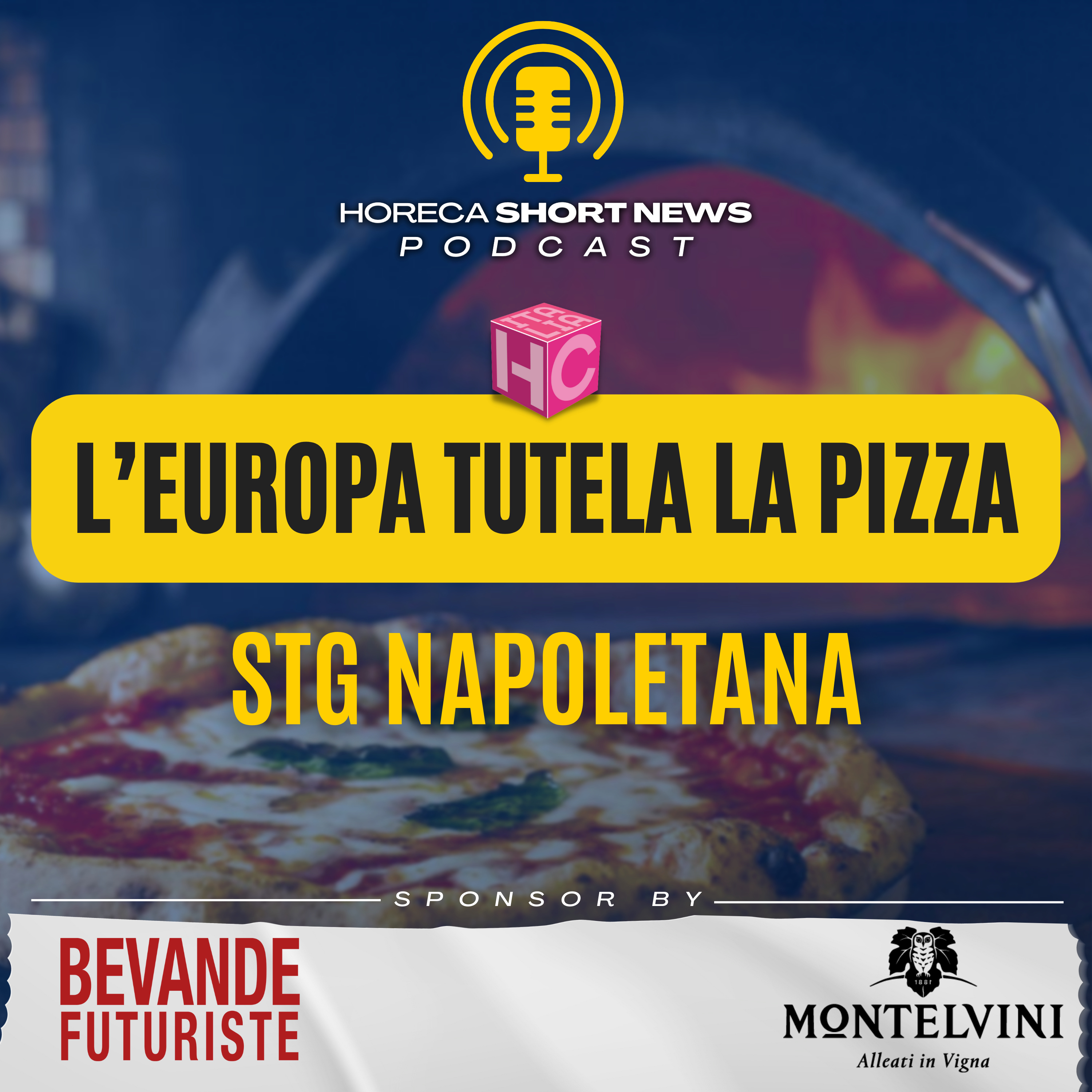 🍕L’Europa tutela la pizza STG napoletana 🍕Il valore della Pizza in Italia 🍕Come mangiano la pizza gli italiani? 🥖Pastry camp: al via la 12 edizione 💛Ferrarelle con Save the Children episode artwork