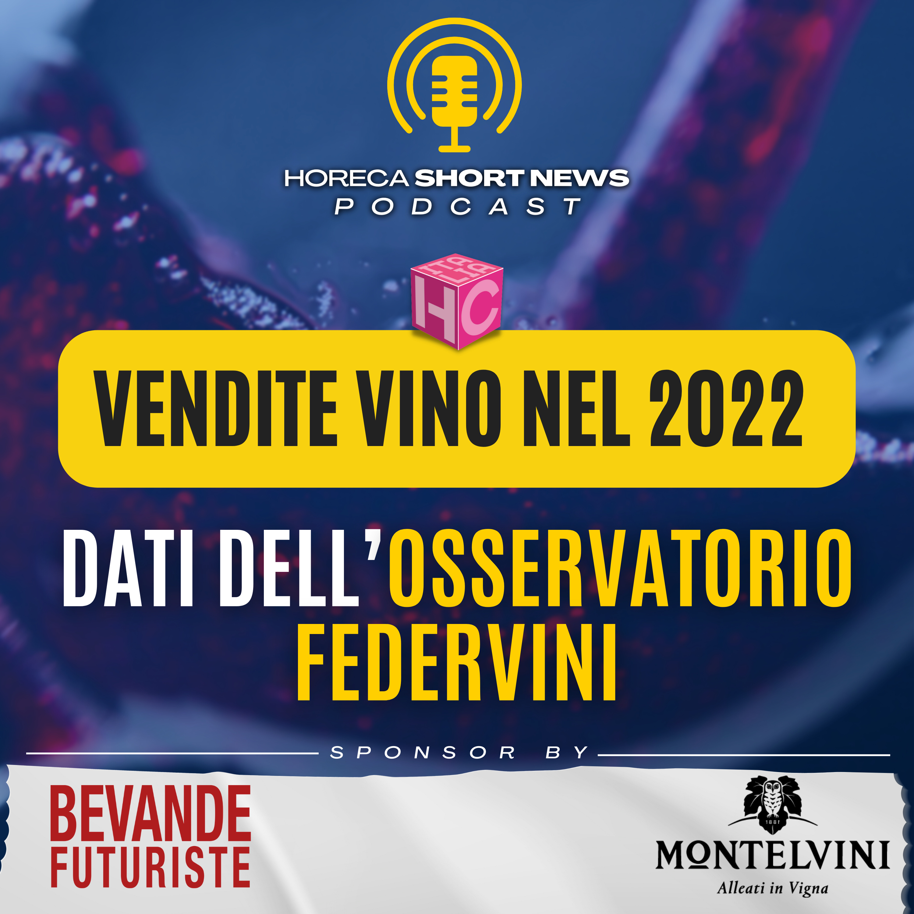 🍷Vendite vino nel 2022 🍇Bene i consumi di vini e liquori 🥂Ottime le previsioni per le festività 👩🏽‍🍳Nasce il catering Madame Delice 🍽I ristoranti del buon ricordo episode artwork
